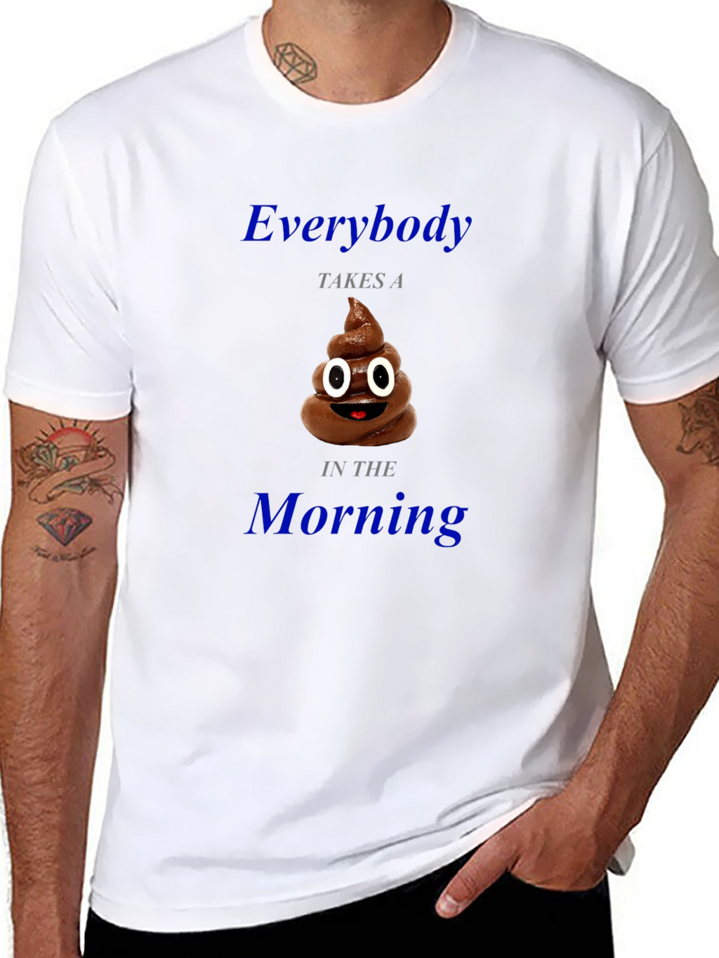 Everybody Takes a Poop Funny T-Shirt