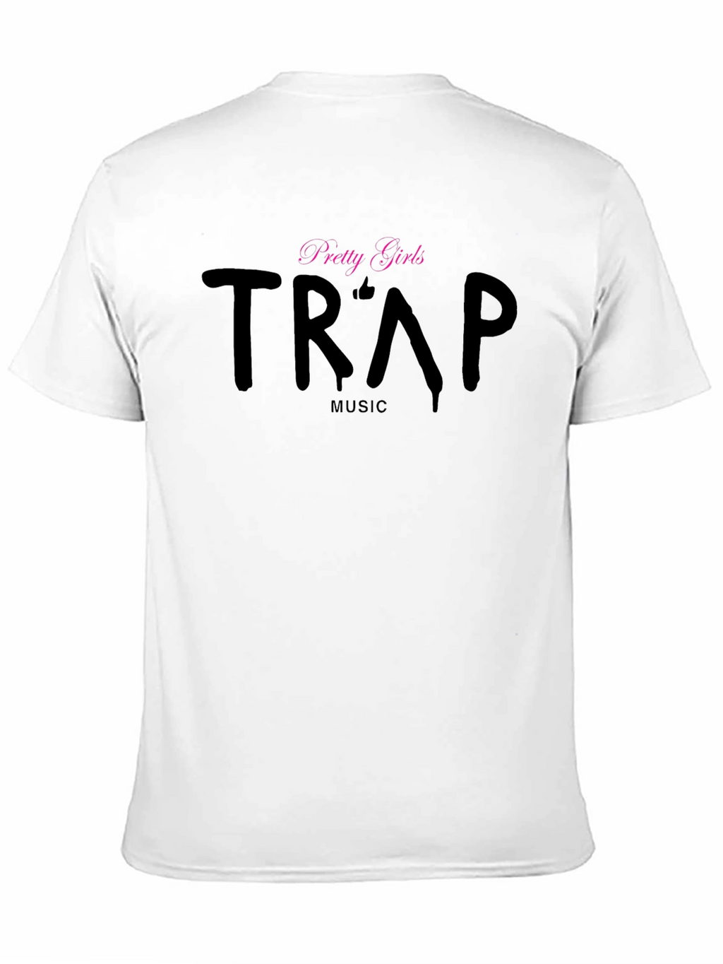 Trap Music T-Shirt - Pretty Girls Black Tee