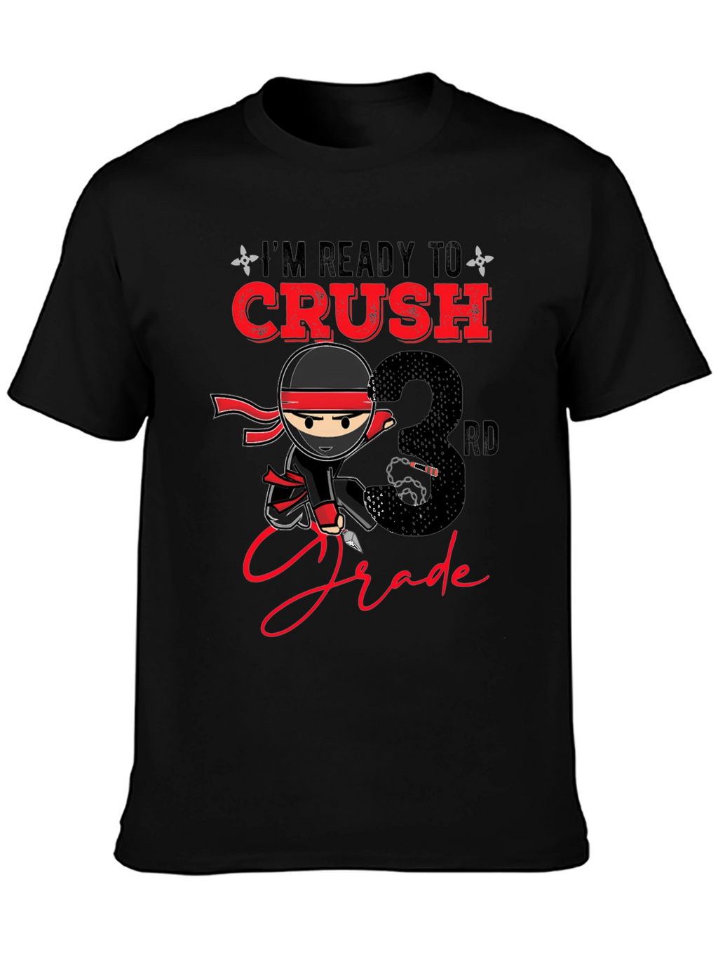 Ready to Crush 3rd Grade Ninja T-Shirt