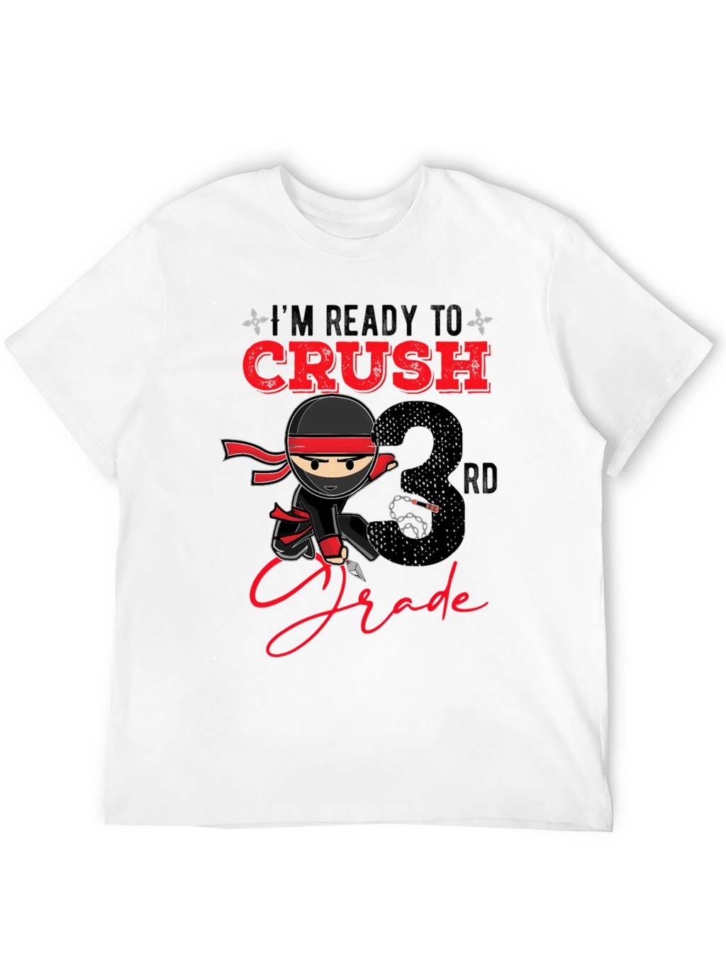 Ready to Crush 3rd Grade Ninja T-Shirt