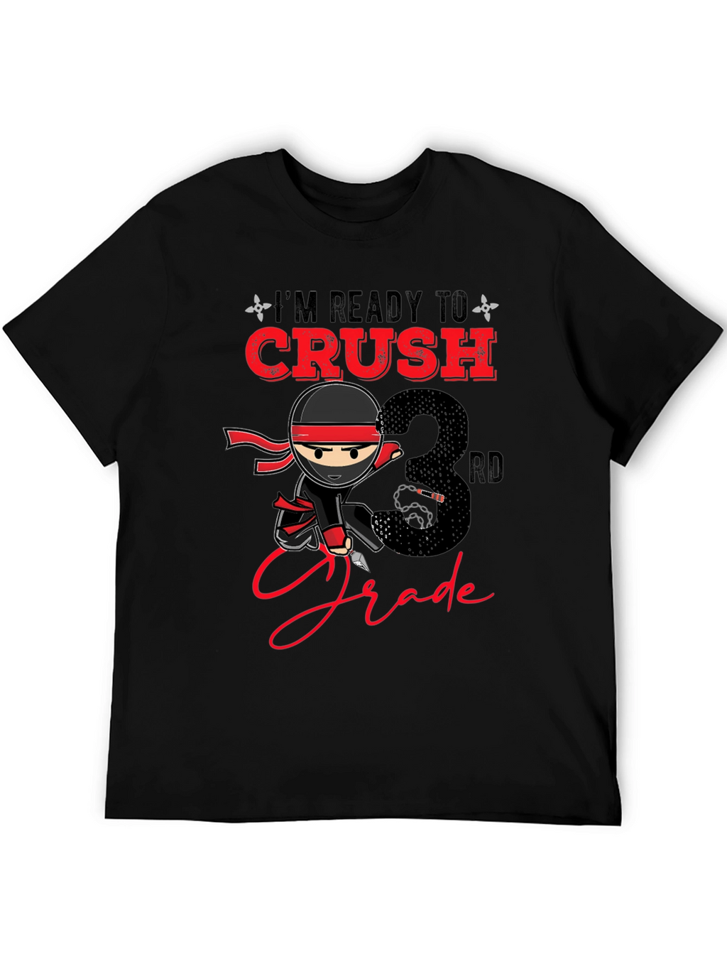 Ready to Crush 3rd Grade Ninja T-Shirt