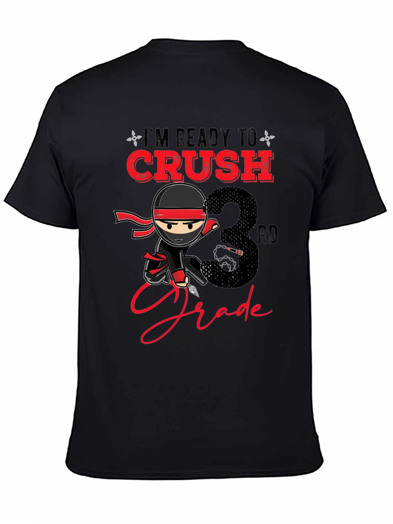 Ready to Crush 3rd Grade Ninja T-Shirt