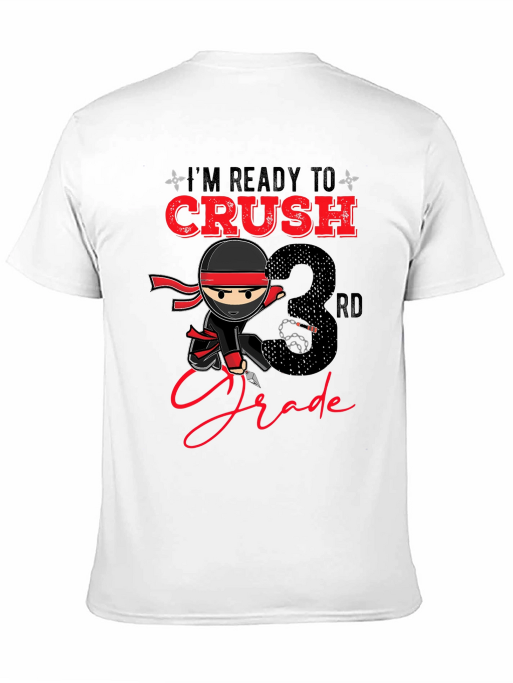 Ready to Crush 3rd Grade Ninja T-Shirt