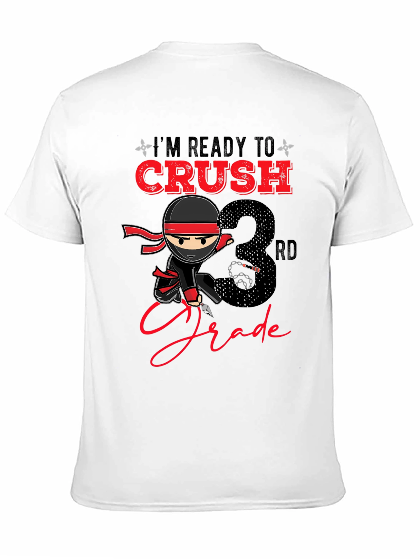 Ready to Crush 3rd Grade Ninja T-Shirt