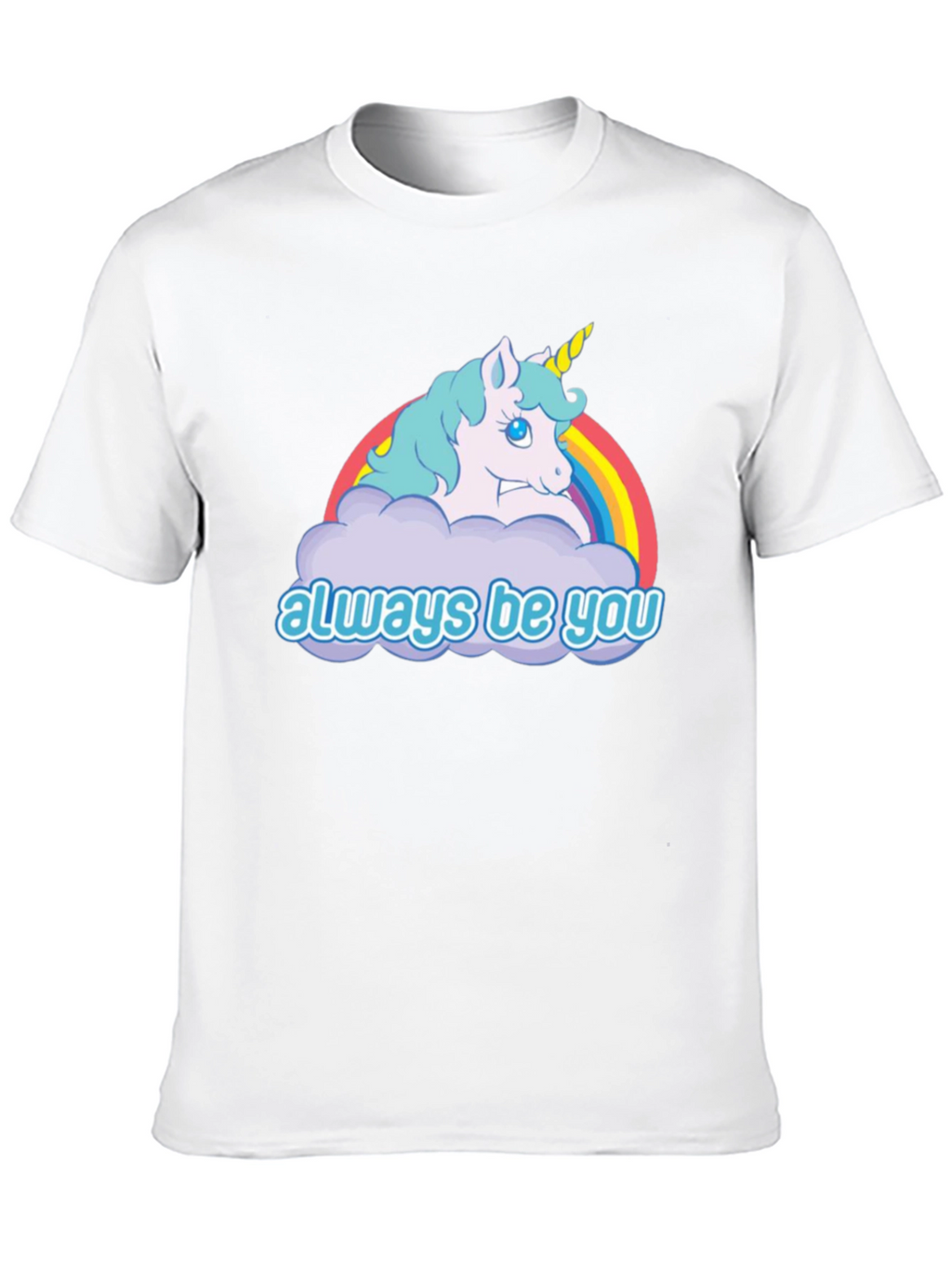 Always Be You Unicorn T-Shirt