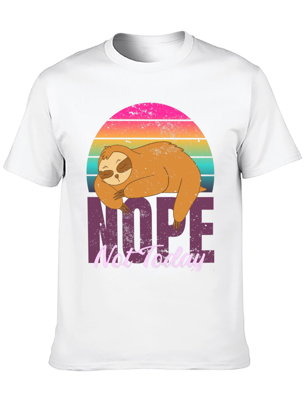 Nope Not Today Sloth Graphic Tee