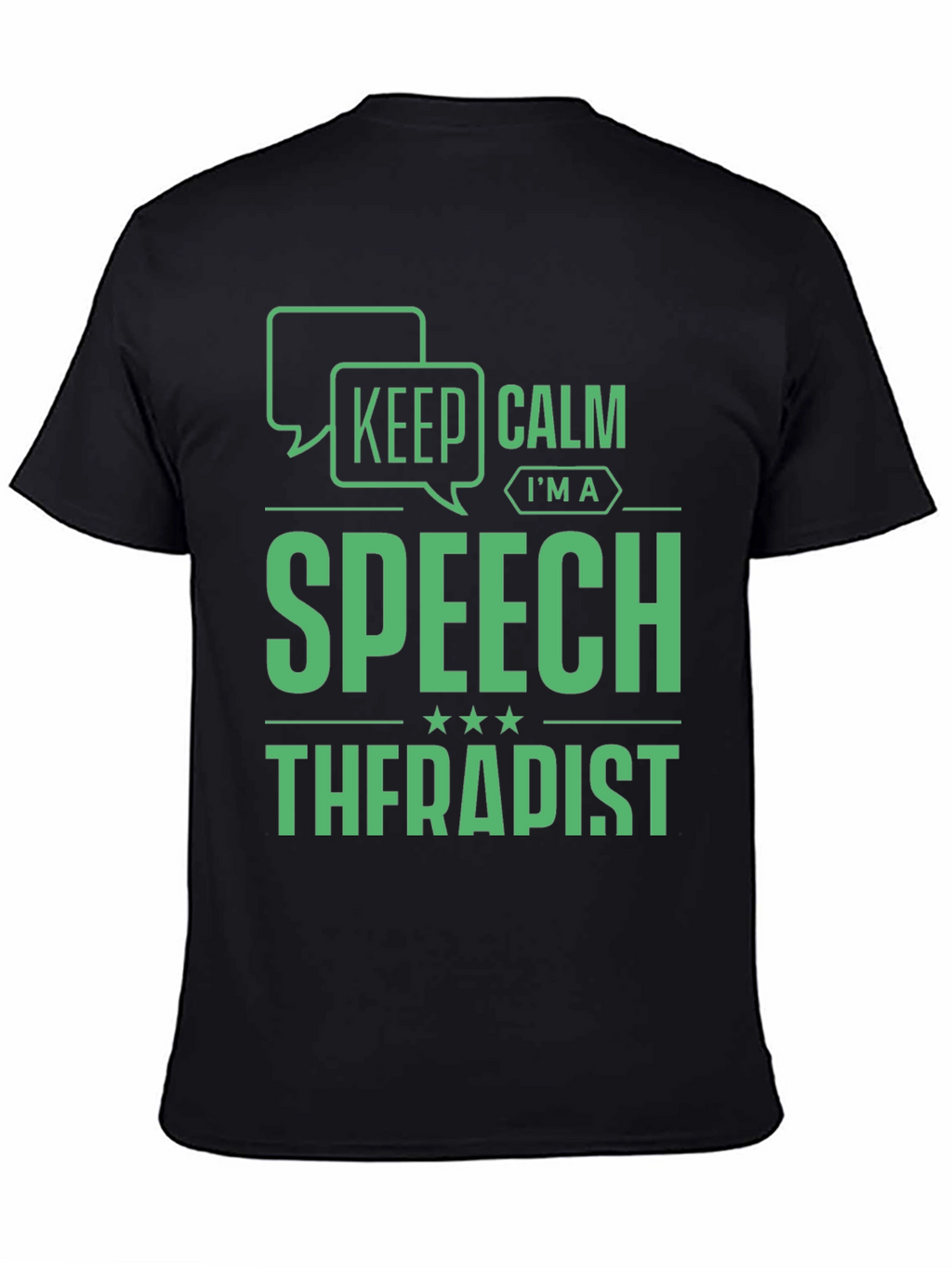 Keep Calm Im a Speech Therapist T-Shirt