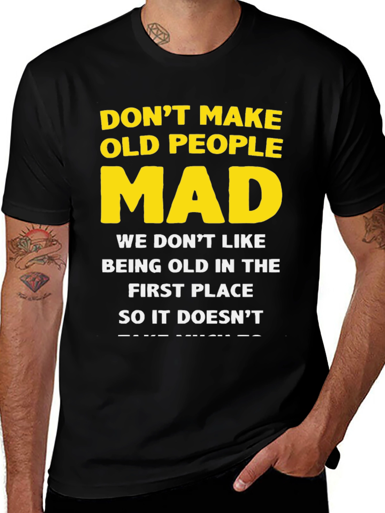 Dont Make Old People Mad Graphic T-Shirt