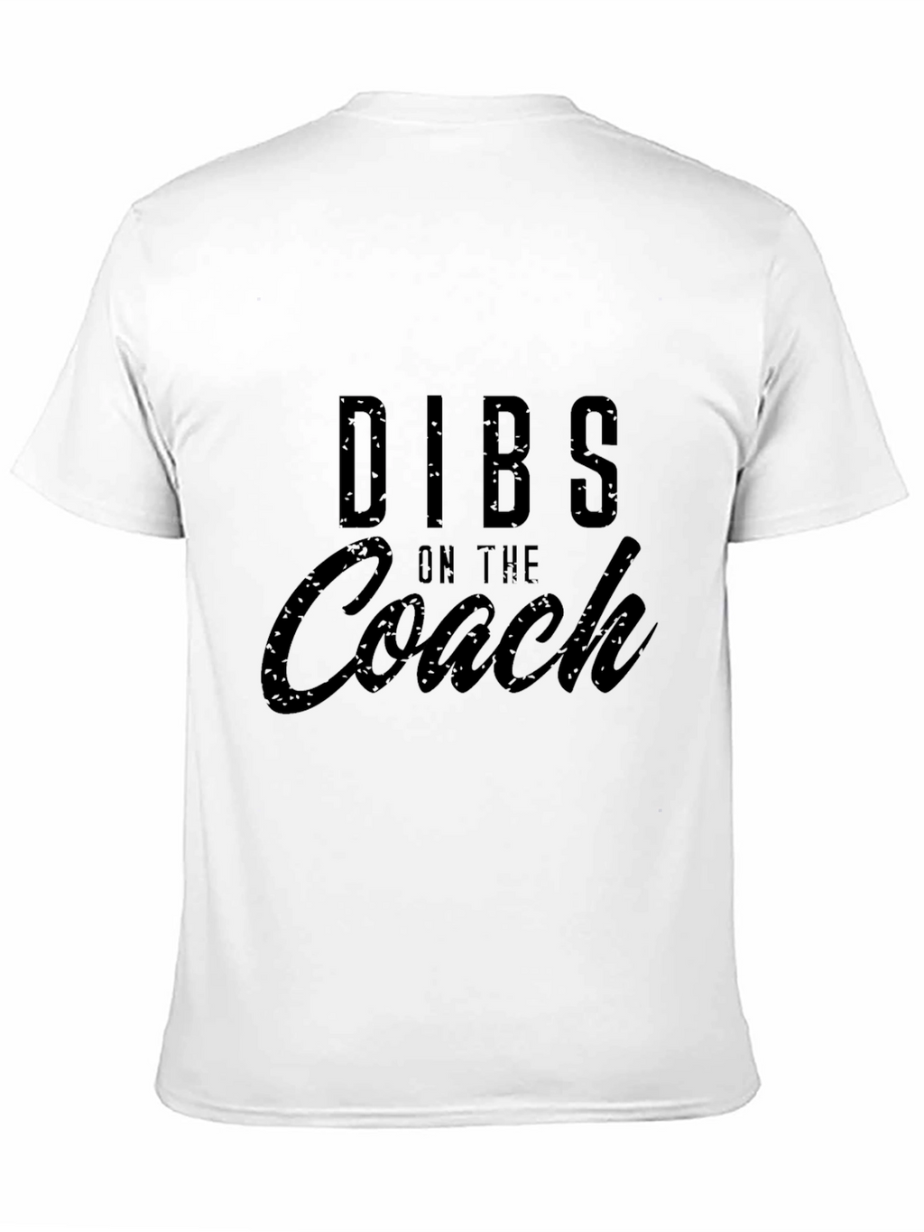 Dibs on the Coach - Novelty T-Shirt