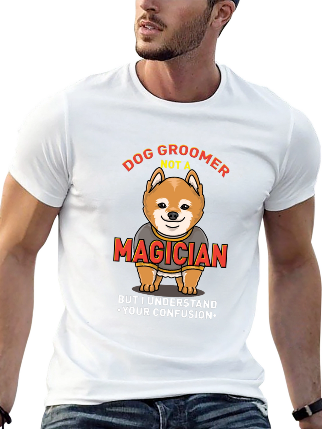 Dog Groomer Not A Magician Funny T-Shirt
