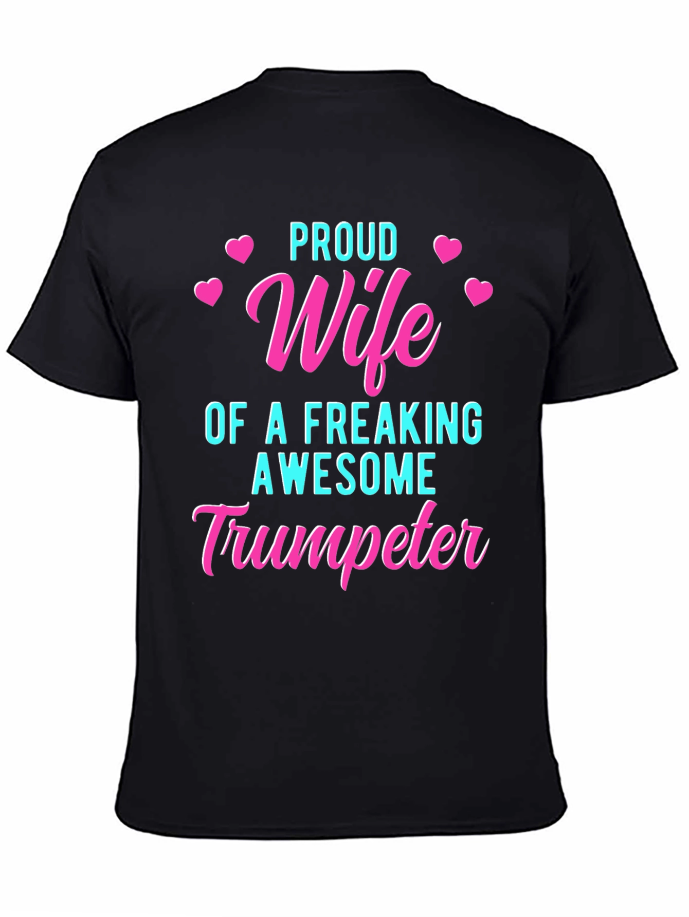Proud Wife of Awesome Trumpeter T-Shirt