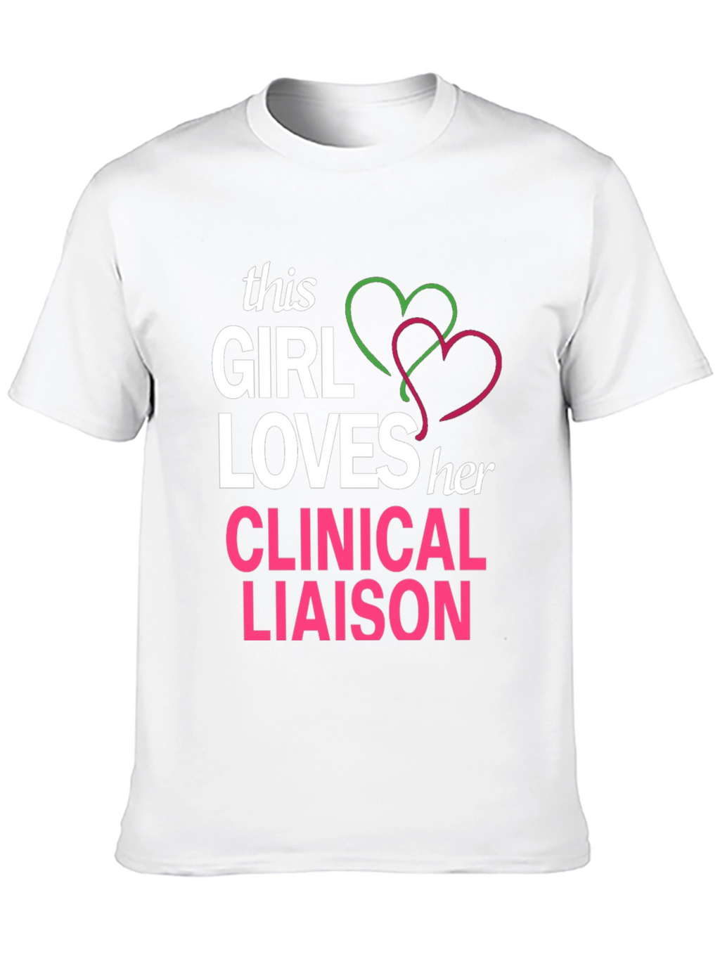 Clinical Liaison Lover T-Shirt