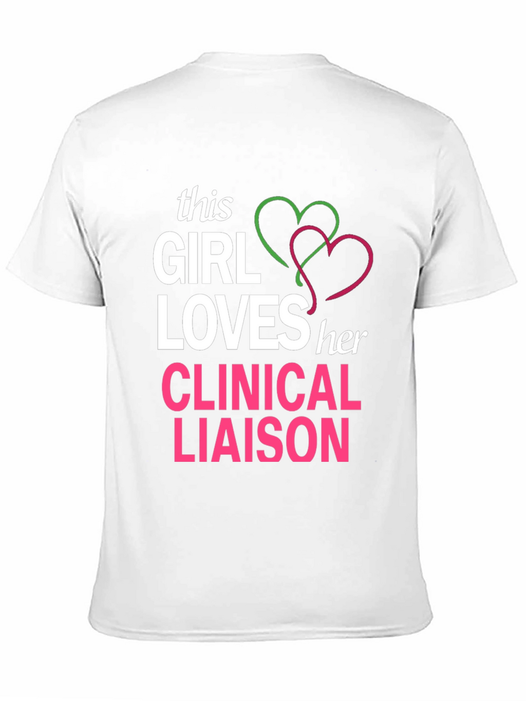Clinical Liaison Lover T-Shirt