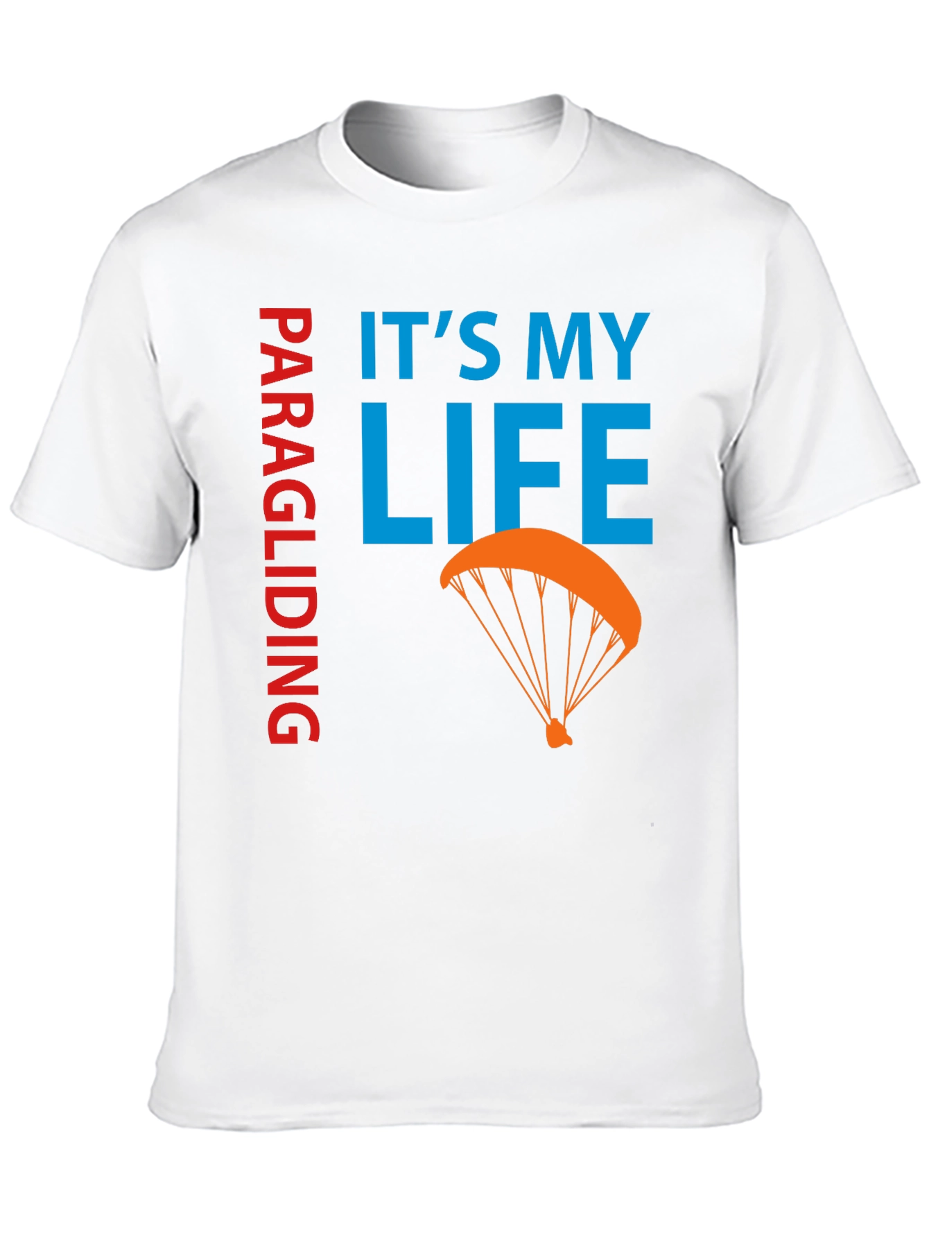 Paragliding: Its My Life Graphic Tee