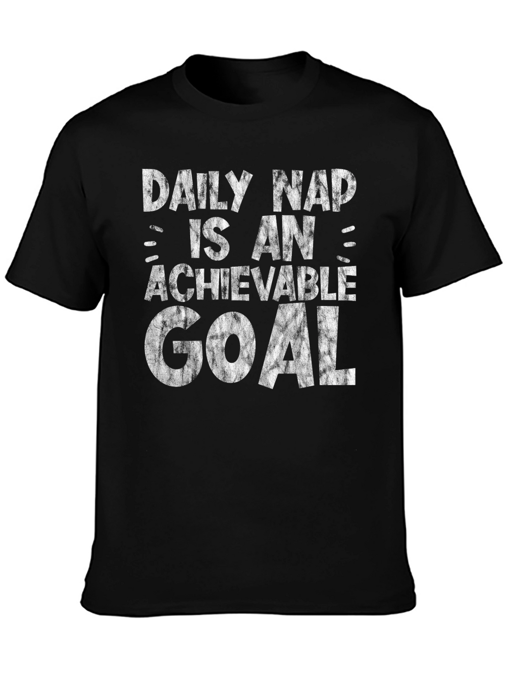 Daily Nap Achievable Goal Funny Graphic T-Shirt