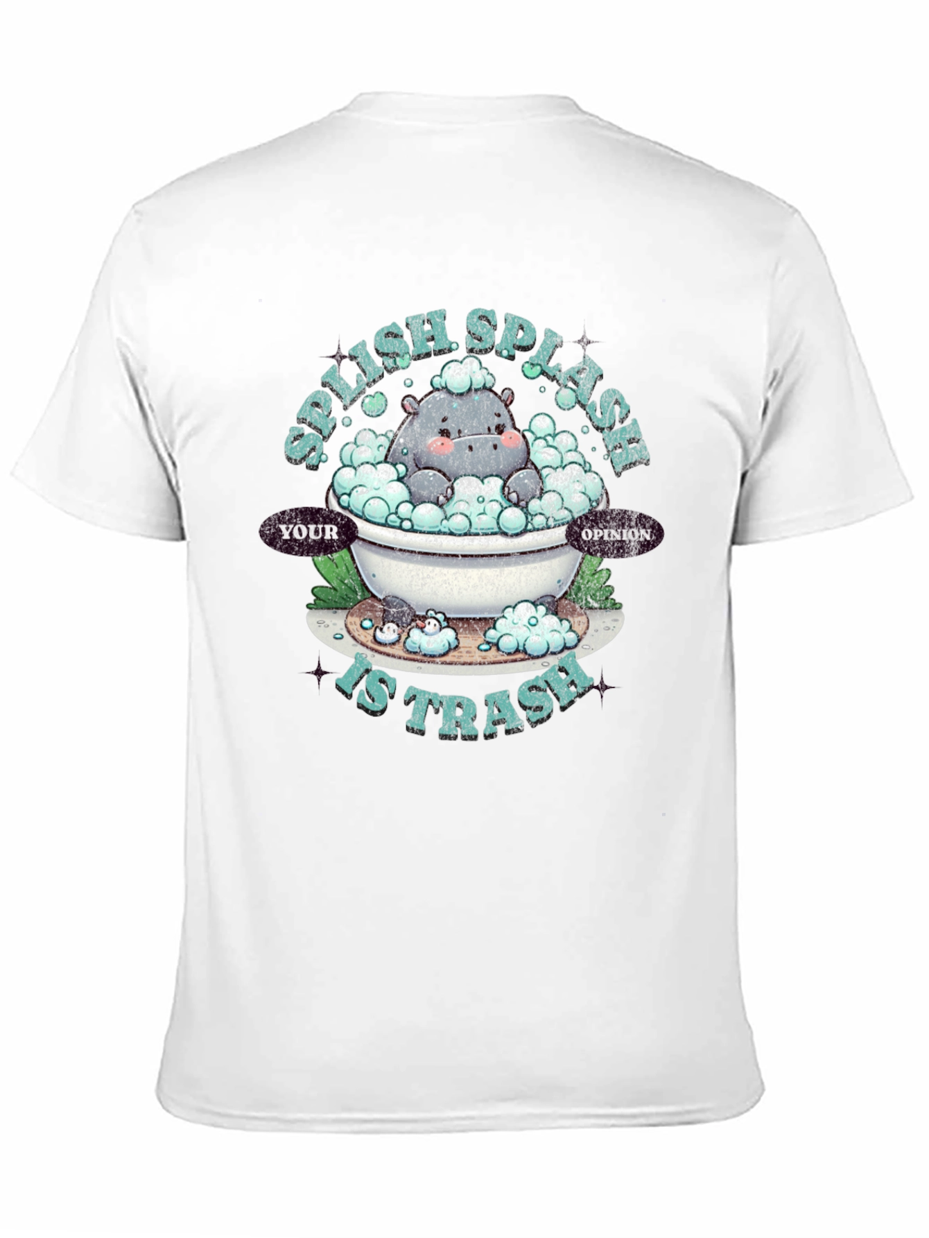 Splish Splash Your Opinion Is Trash Graphic T-Shirt