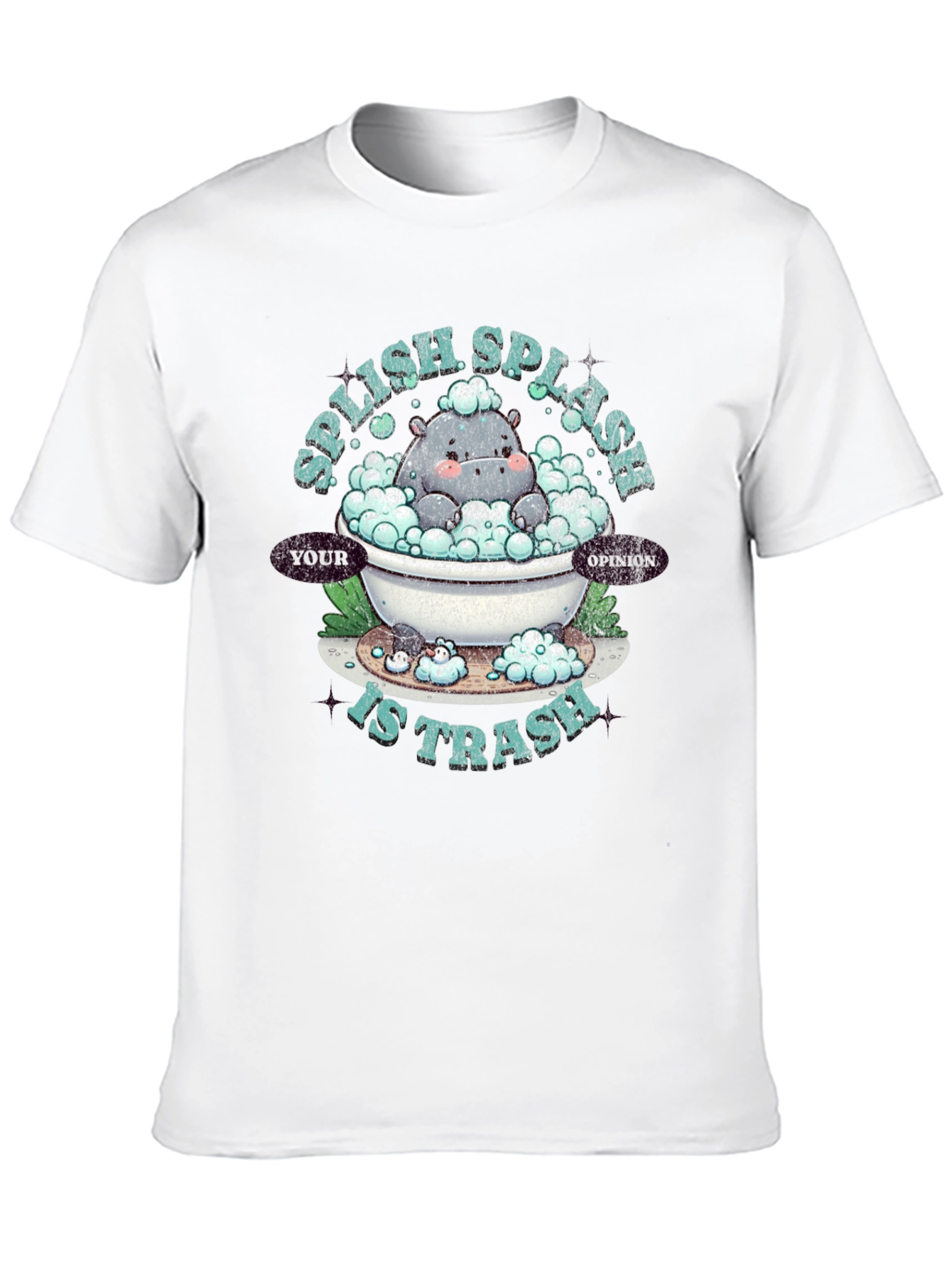 Splish Splash Your Opinion Is Trash Graphic T-Shirt