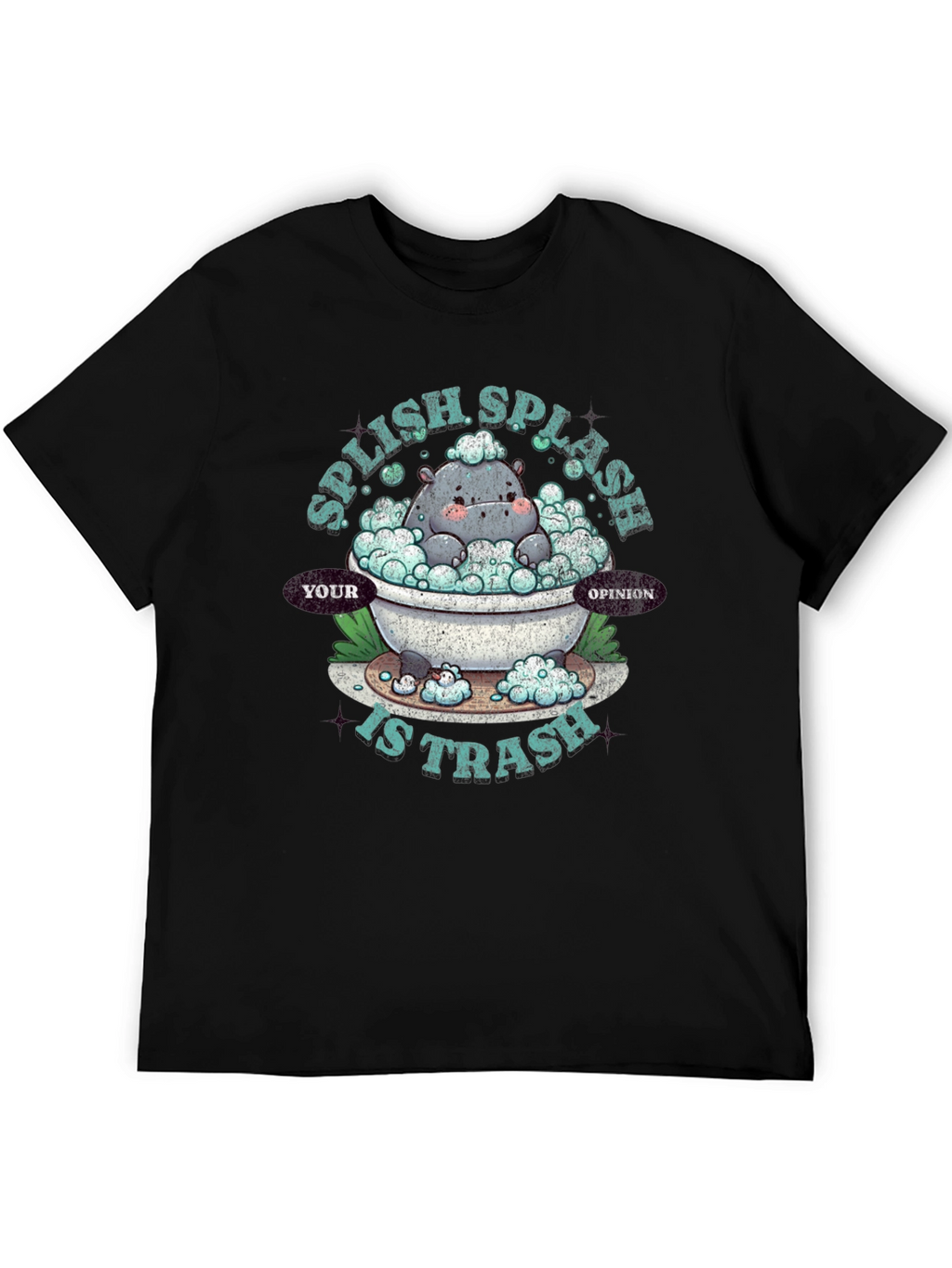 Splish Splash Your Opinion Is Trash Graphic T-Shirt