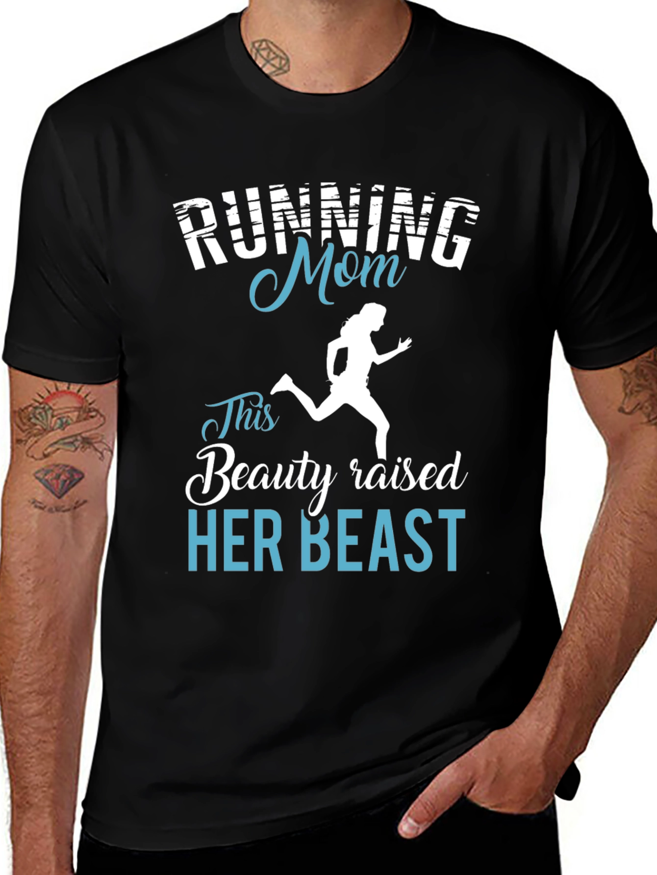 Running Mom T-Shirt - Beauty Raised Her Beast