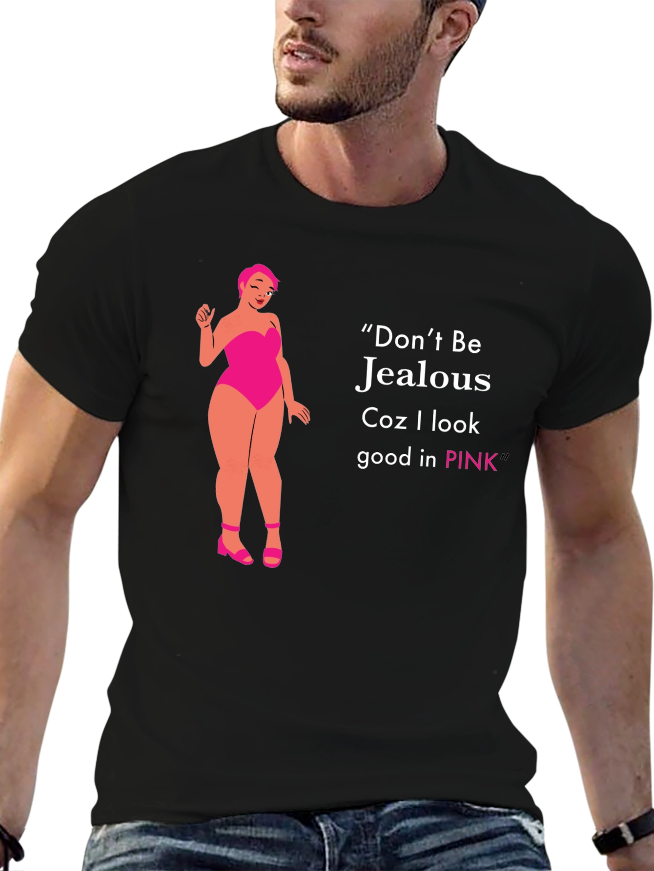 Dont Be Jealous Pink T-Shirt