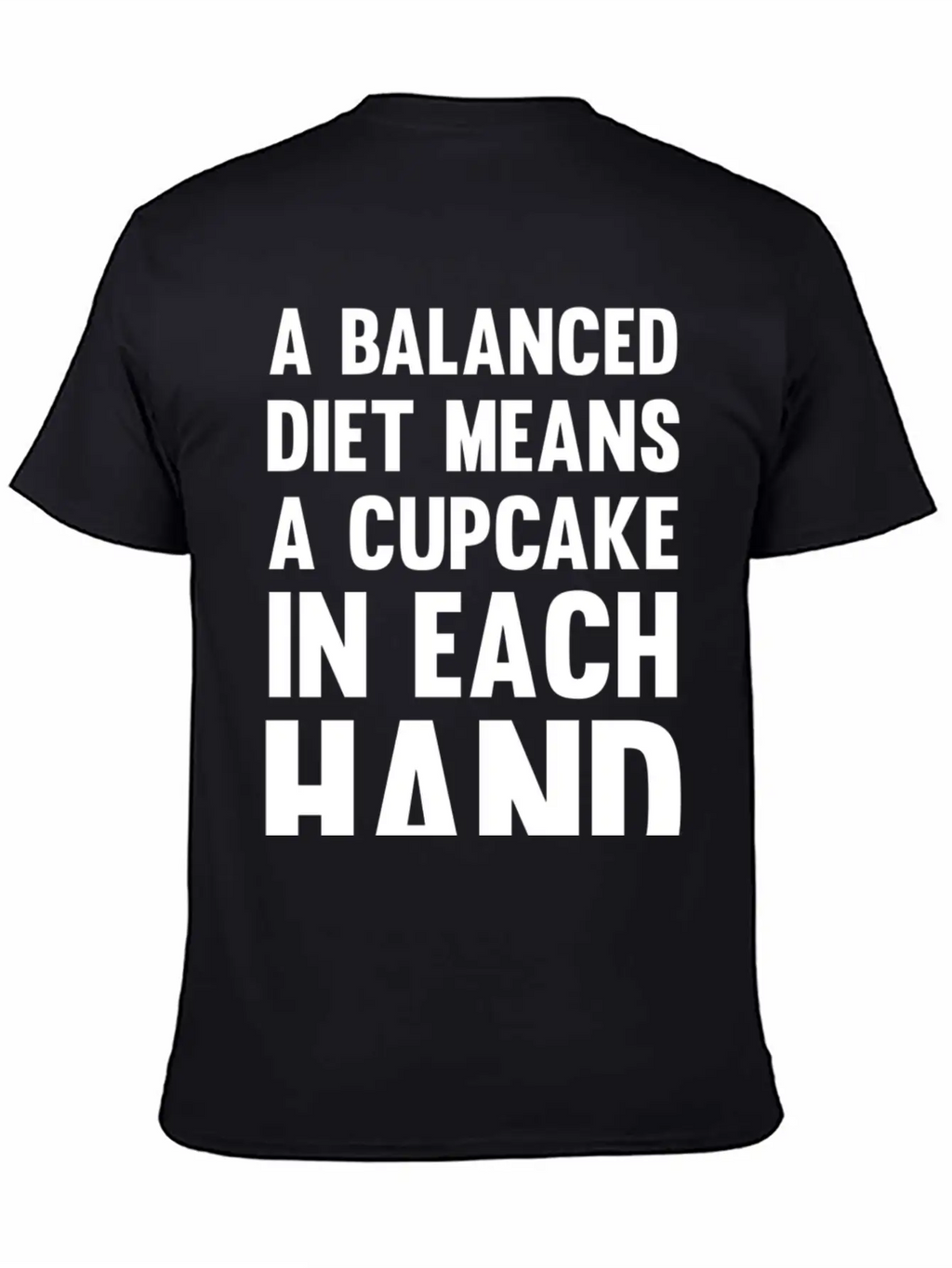 A Balanced Diet Means...| Funny Diet Saying Unisex Short Sleeve Soft Cotton T-Shirt – Casual Everyday Wear