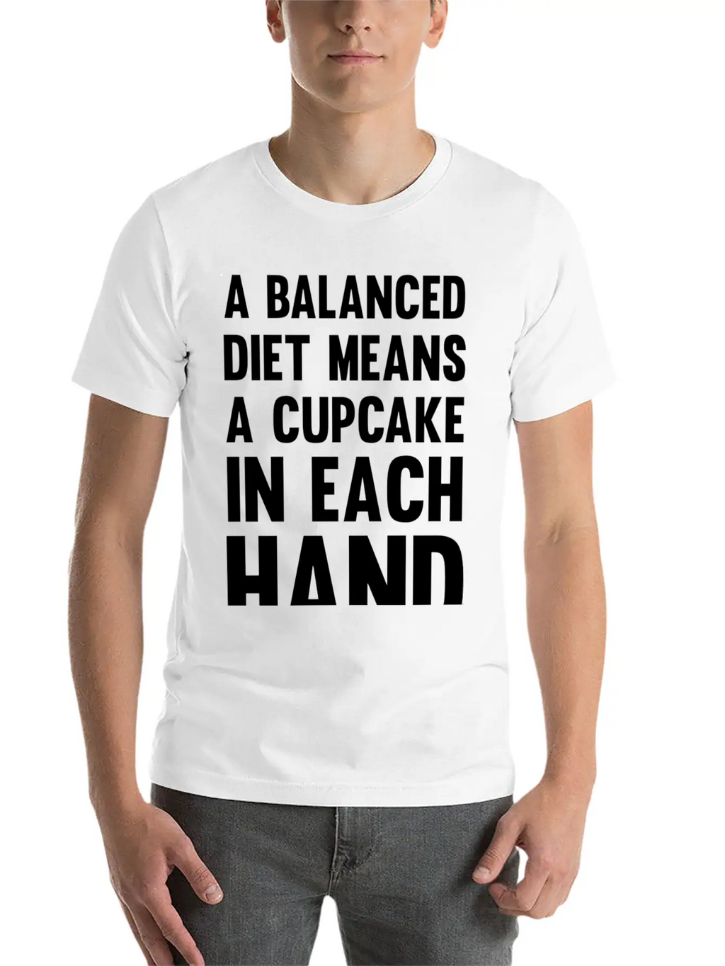 A Balanced Diet Means...| Funny Diet Saying Unisex Short Sleeve Soft Cotton T-Shirt – Casual Everyday Wear
