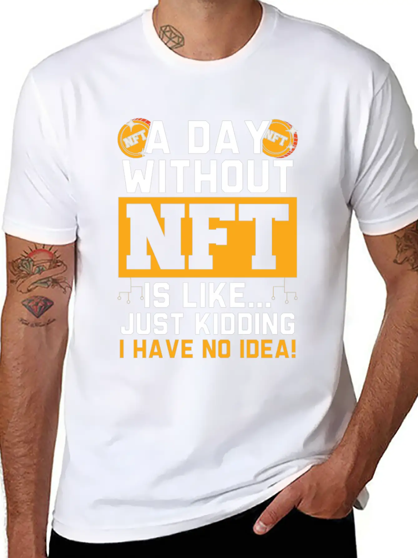 A Day Without NFT I Have No Idea Cryptocurrency Unisex Short Sleeve Soft Cotton T-Shirt – Casual Everyday Wear