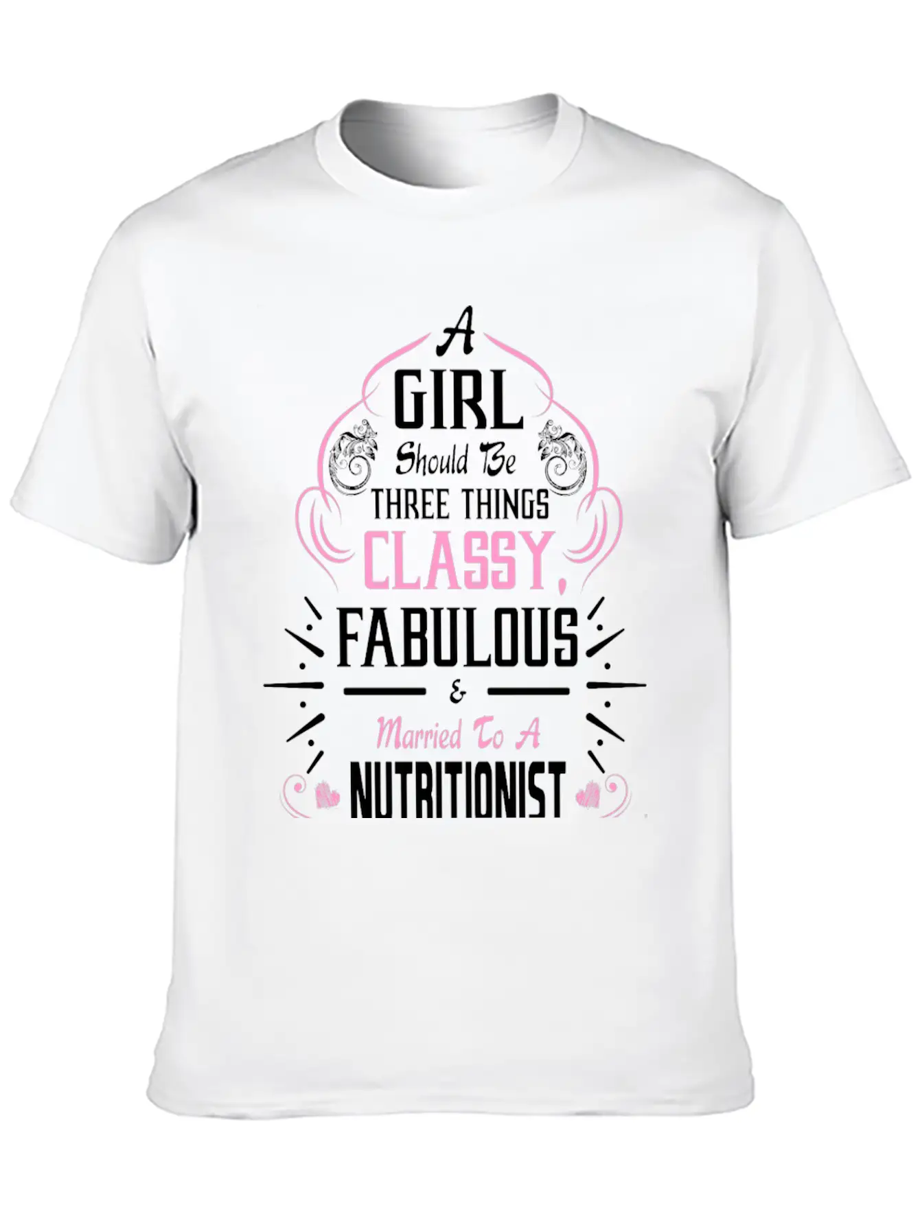 A Girl Should Be Three Things Classy Fabulous & Unisex Casual T-Shirt – Clean Design For Daily Comfort