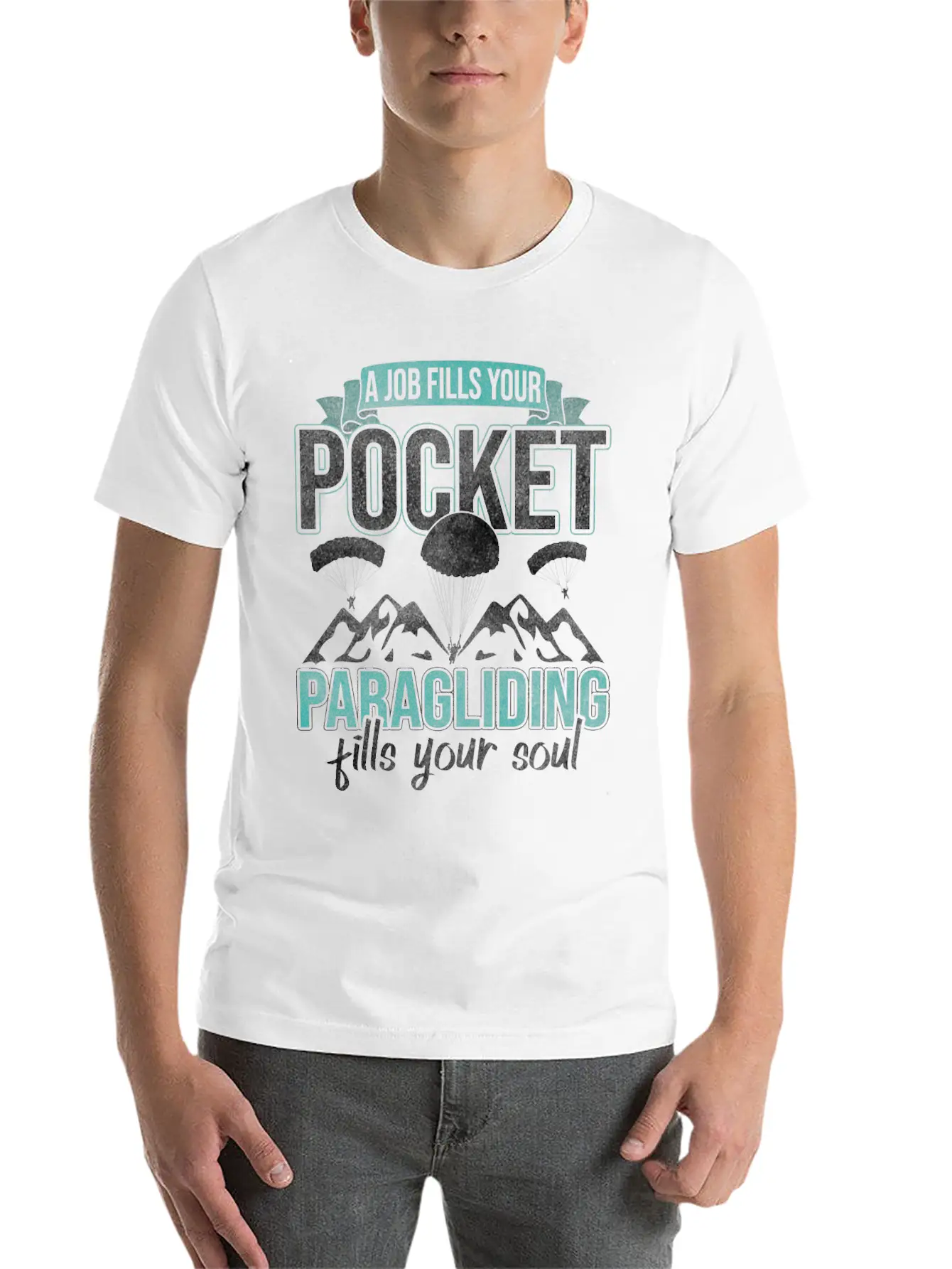A Job Fills Pocket Paragliding Your Soul Essential Cotton Tee For Daily Outfits – Unisex Style