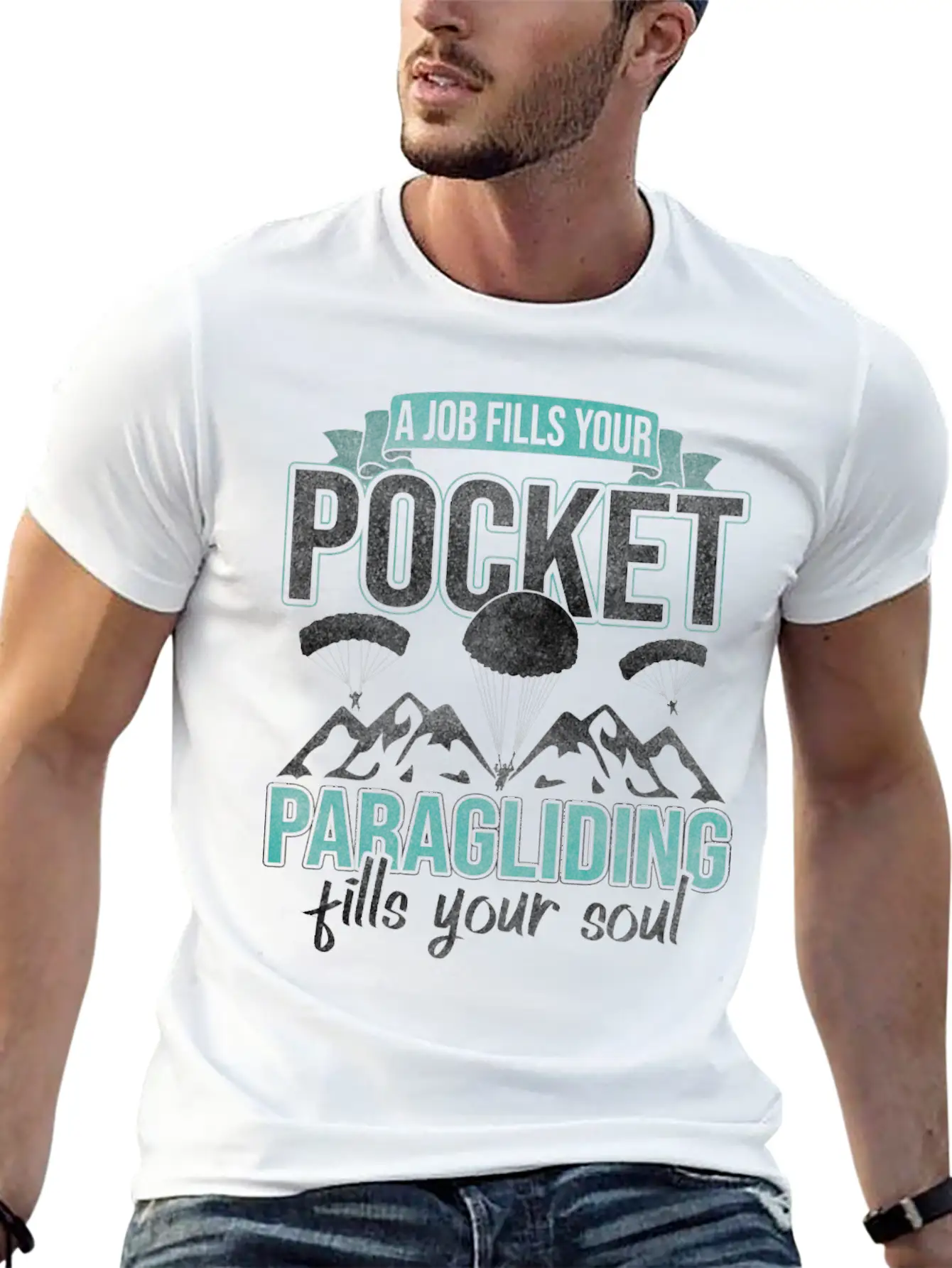 A Job Fills Pocket Paragliding Your Soul Essential Cotton Tee For Daily Outfits – Unisex Style