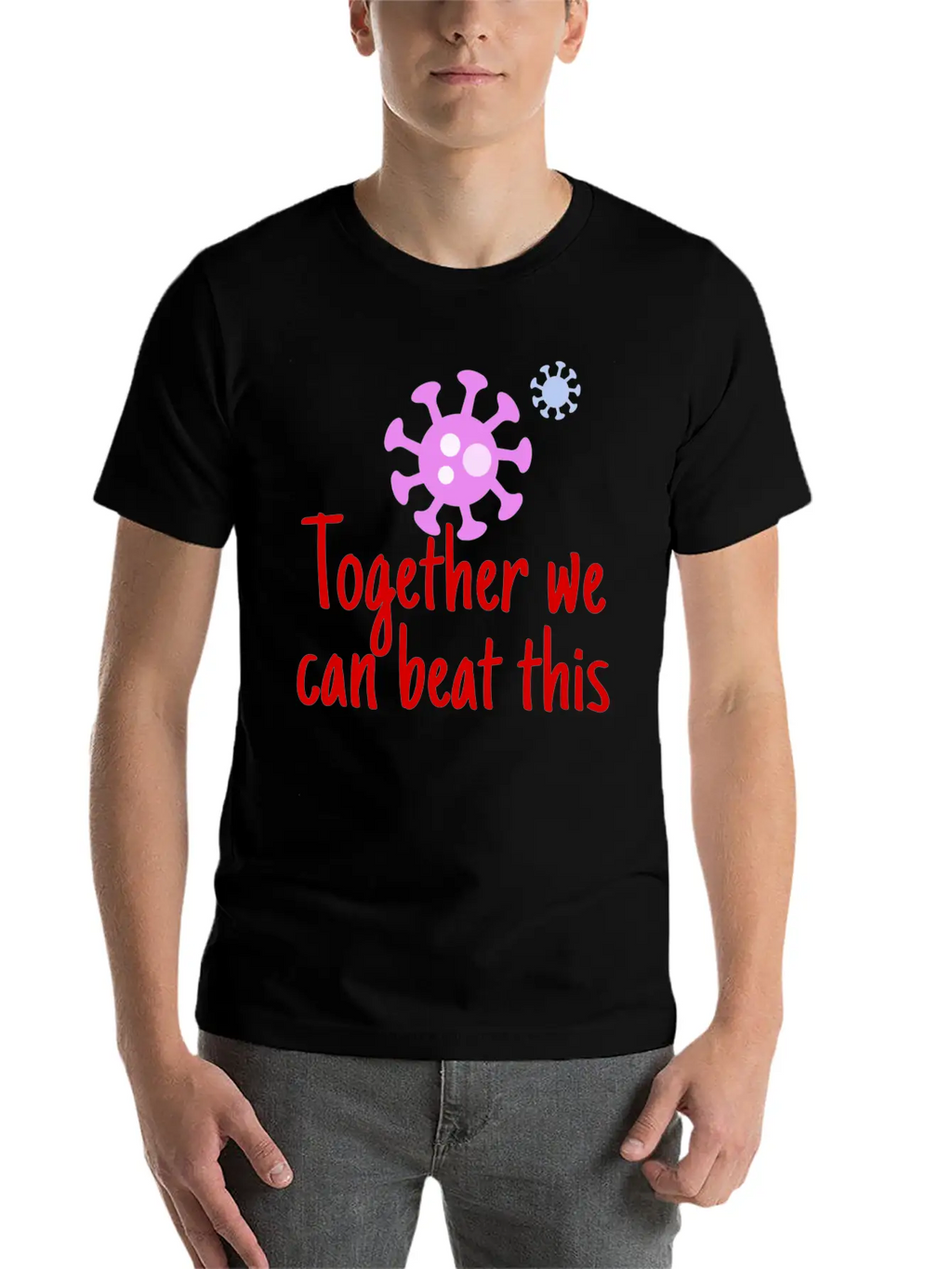 A Message To Beat Coronavirus Stylish Everyday T-Shirt – Unisex Basic Cotton Tee