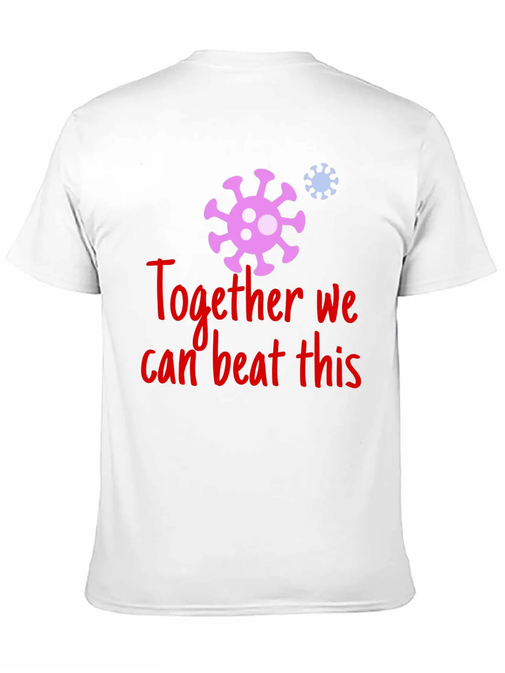 A Message To Beat Coronavirus Stylish Everyday T-Shirt – Unisex Basic Cotton Tee