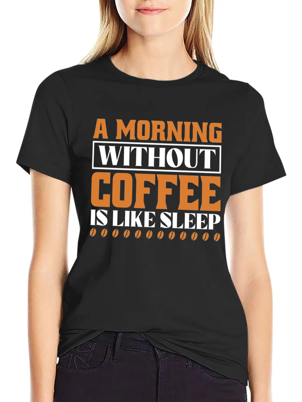 A Morning Without Coffee Is Like Sleep Stylish Everyday T-Shirt – Unisex Basic Cotton Tee