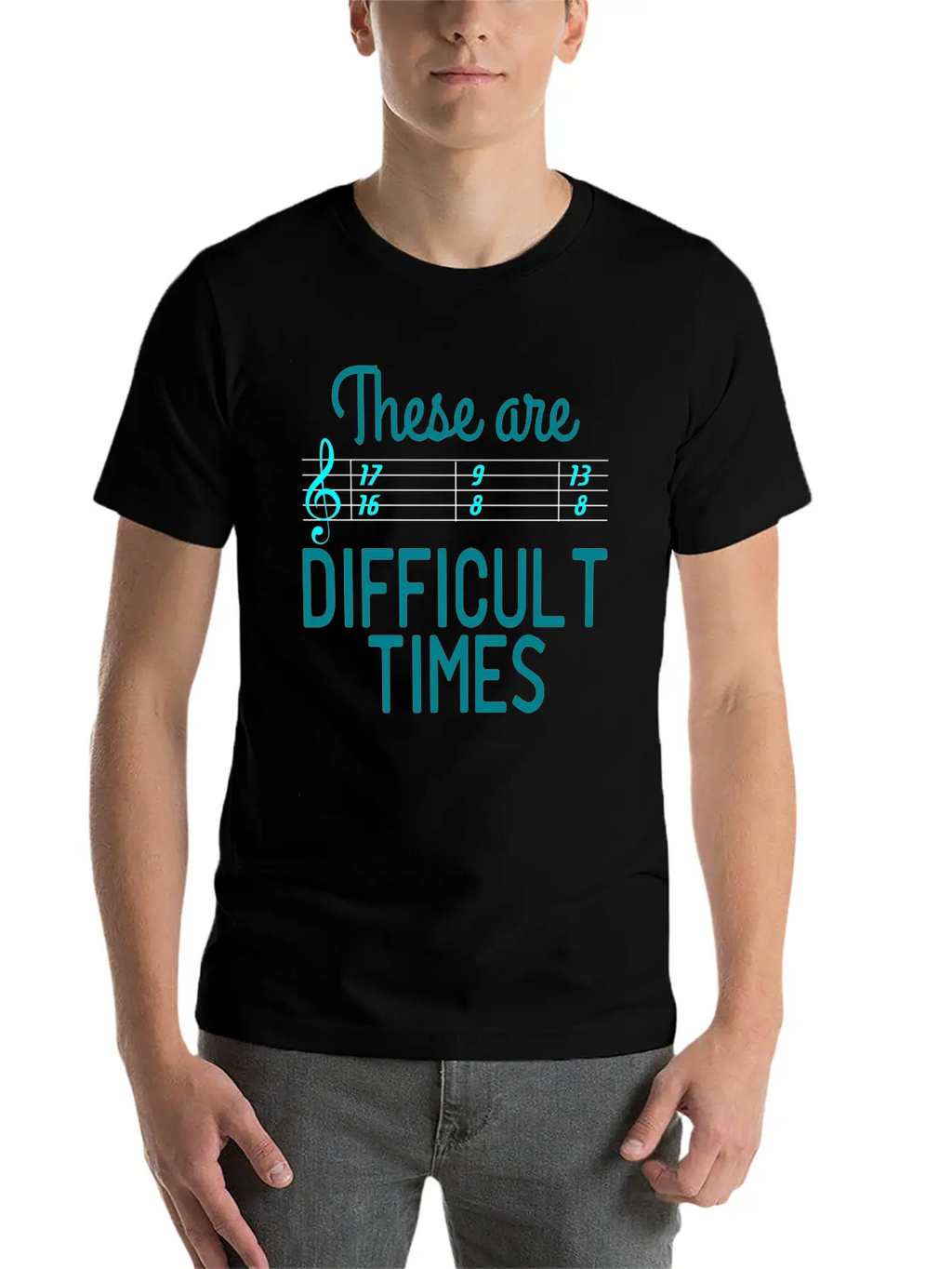 A Nice Quote Tee For You "These Are Difficult Casual Graphic T-Shirt – Simple And Comfortable Daily Wear
