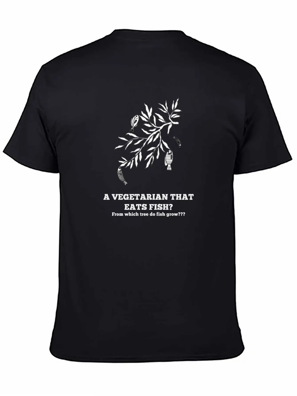 A Vegetarian That Eats Fish? Breathable Soft Cotton T-Shirt – Timeless Casual Look