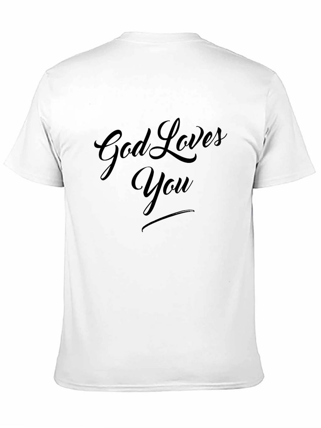 God Loves You Black T-Shirt Christian Faith Tee