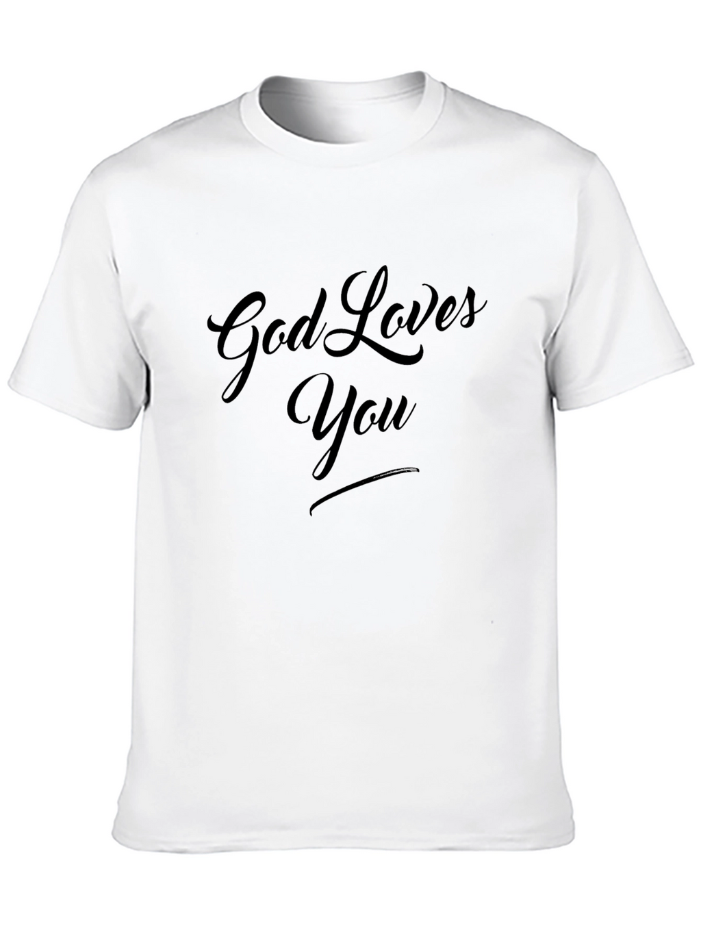 God Loves You Black T-Shirt Christian Faith Tee