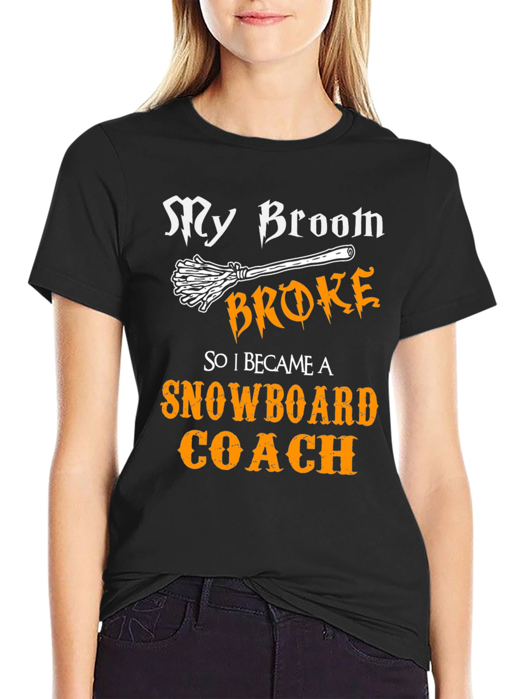 My Broom Broke Snowboard Coach T-Shirt
