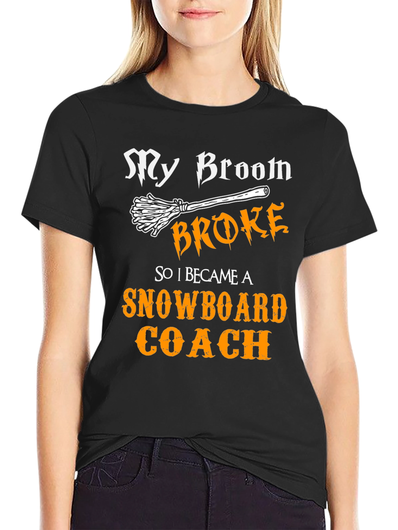 My Broom Broke Snowboard Coach T-Shirt