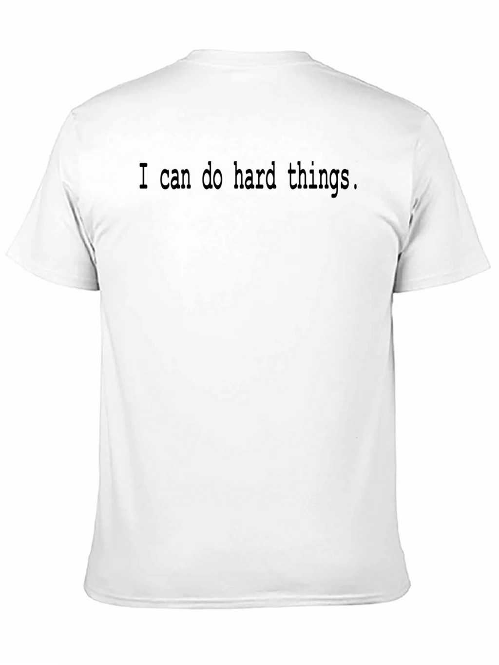 I Can Do Hard Things Black T-Shirt