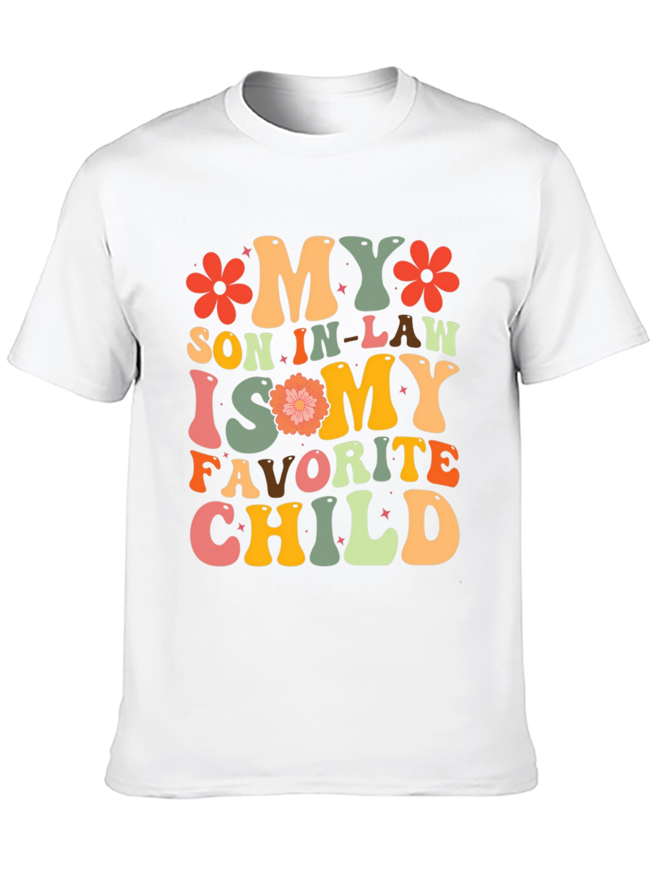 Funny My Son In-Law is My Favorite Child T-Shirt