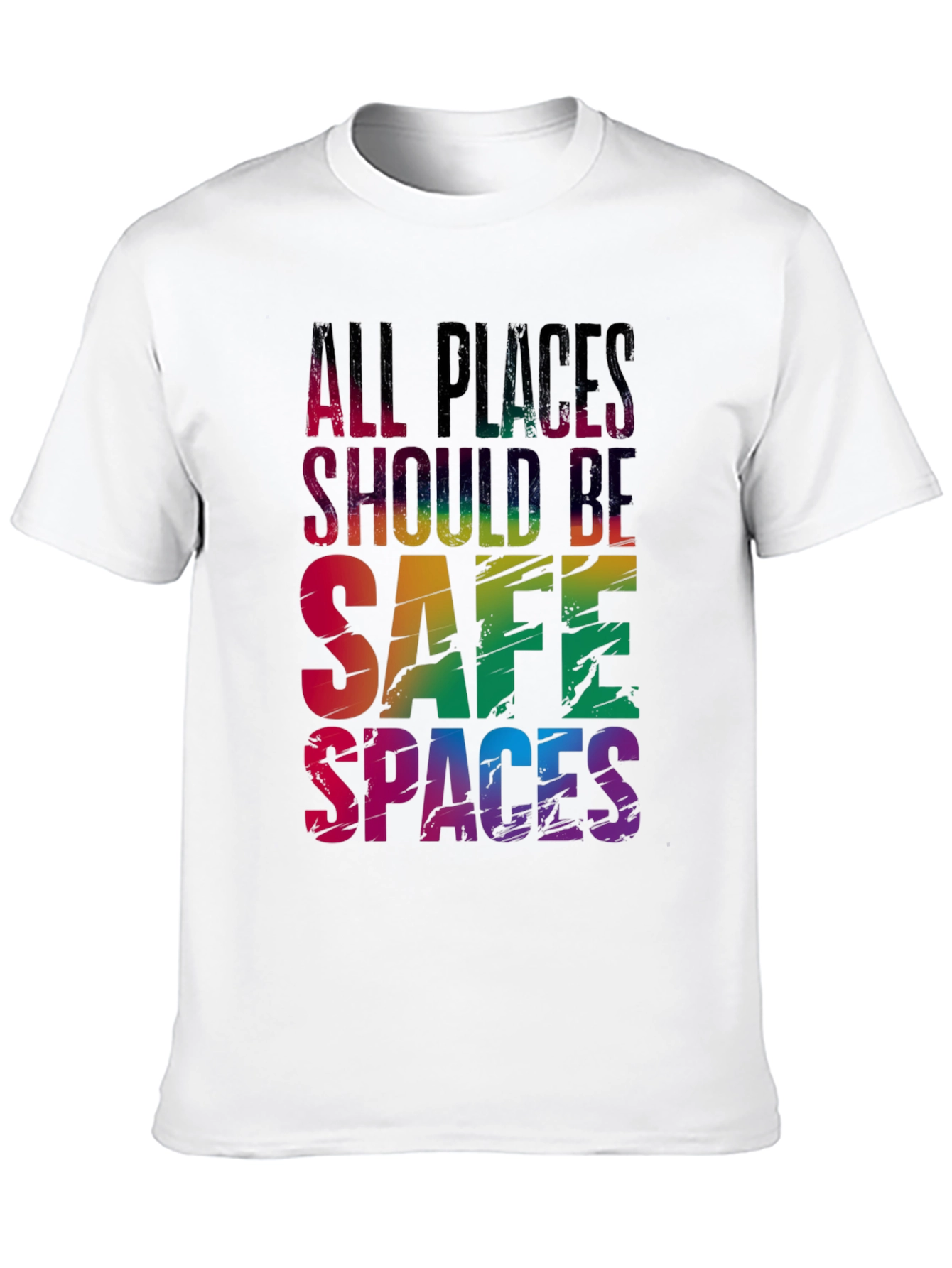 All Places Should Be Safe Spaces LGBTQ T-Shirt