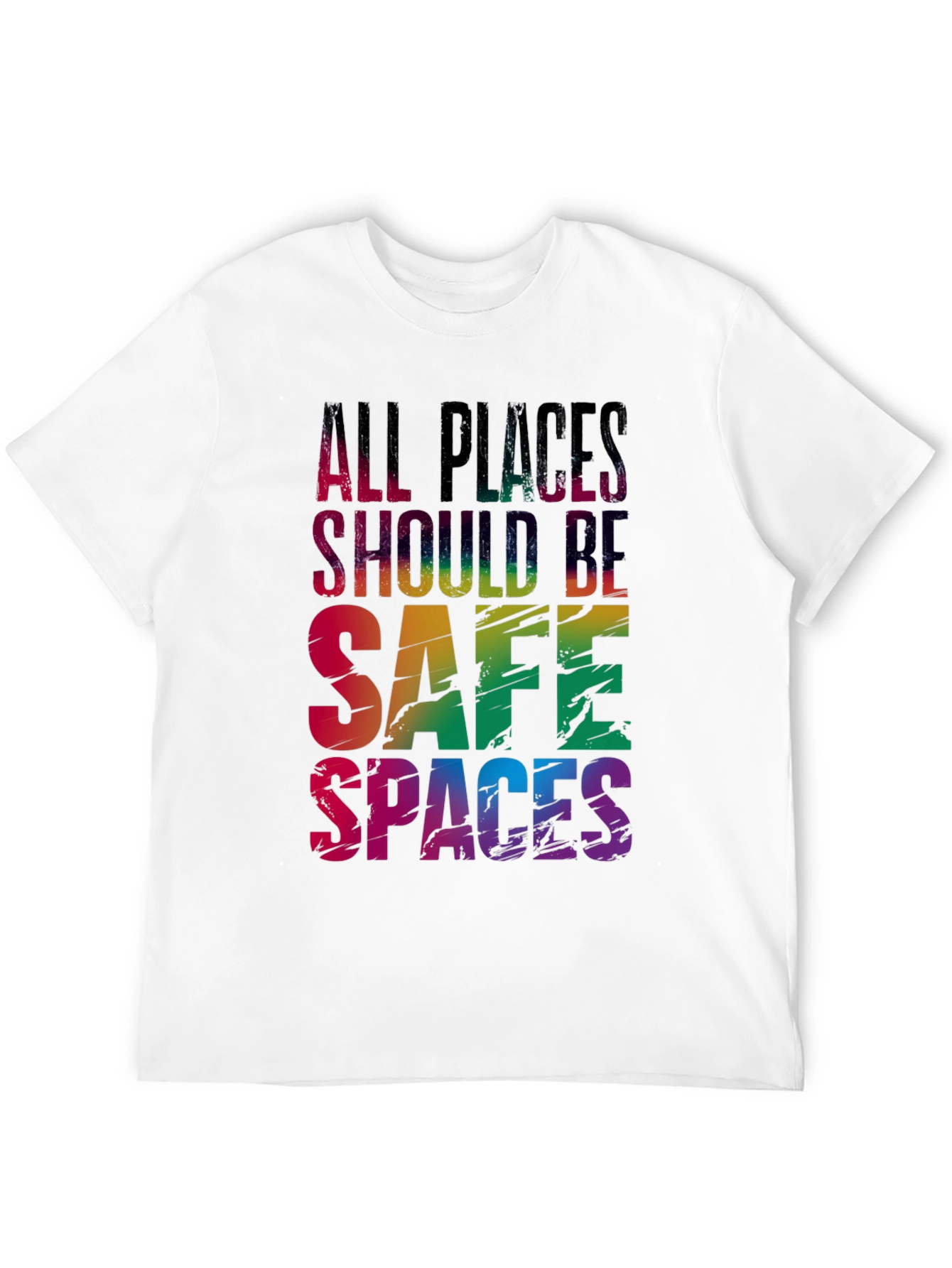 All Places Should Be Safe Spaces LGBTQ T-Shirt