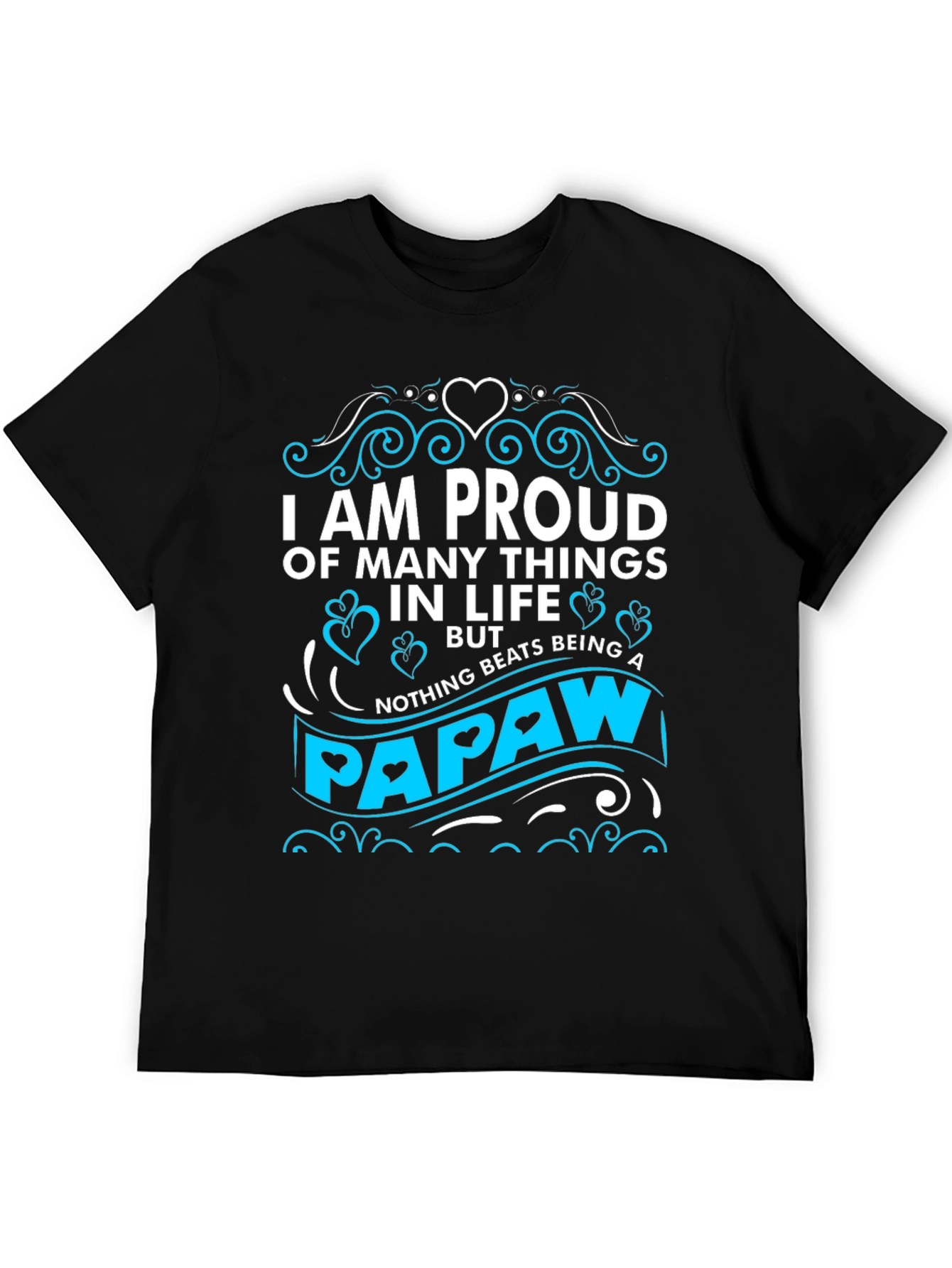 Proud Papaw T-Shirt - Novelty Grandfather Tee