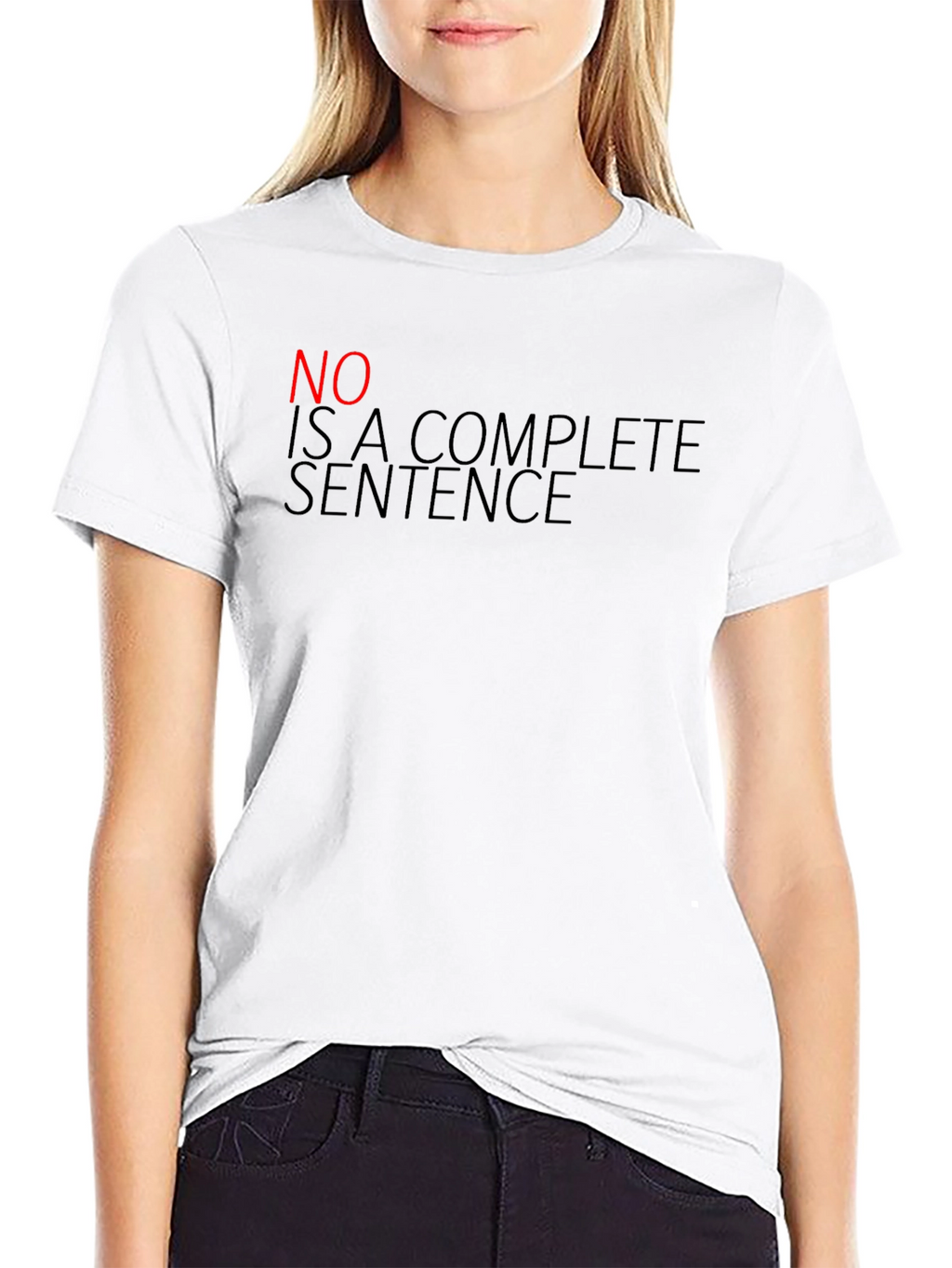 Funny Sarcastic T-Shirt - No Is A Complete Sentence