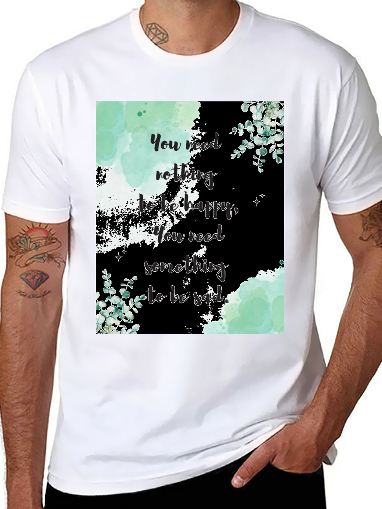 Motivational Quote Graphic Tee - Nothing to be Happy