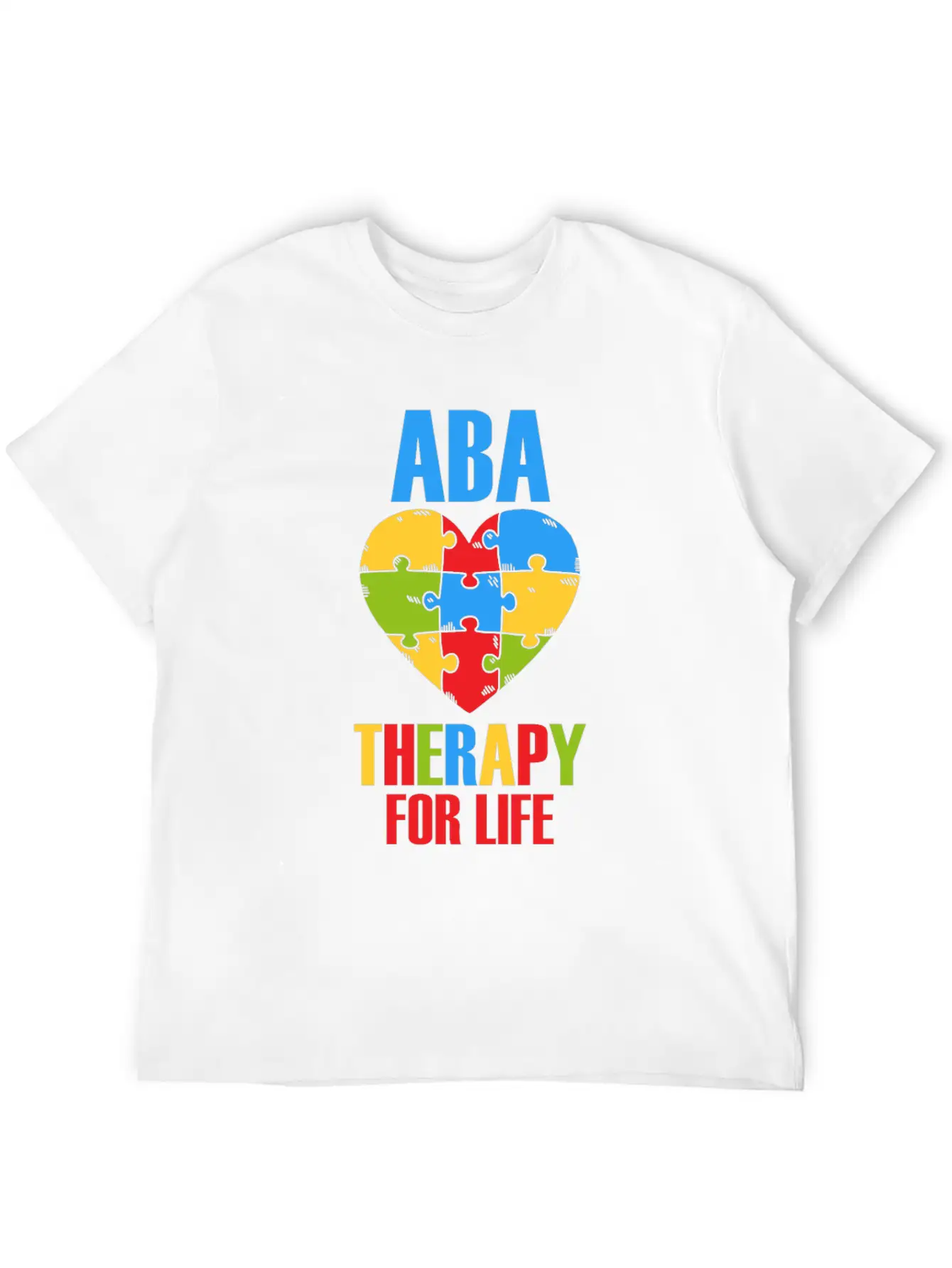 Aba Therapy For Life BCBA Therapist Analyst Autism Breathable Soft Cotton T-Shirt – Timeless Casual Look