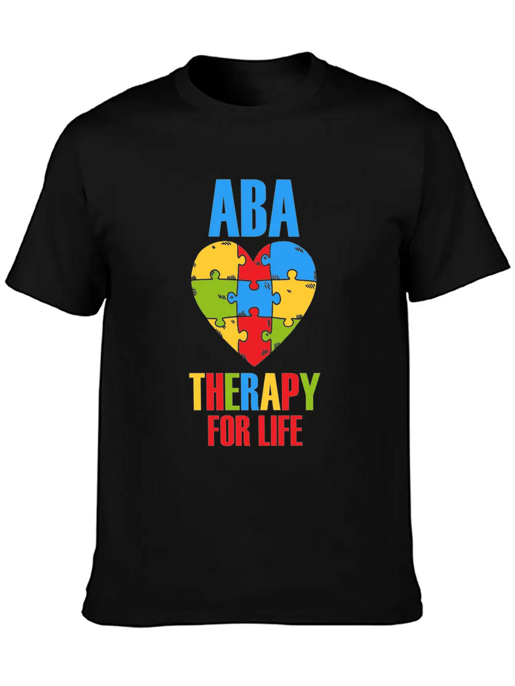 Aba Therapy For Life BCBA Therapist Analyst Autism Breathable Soft Cotton T-Shirt – Timeless Casual Look