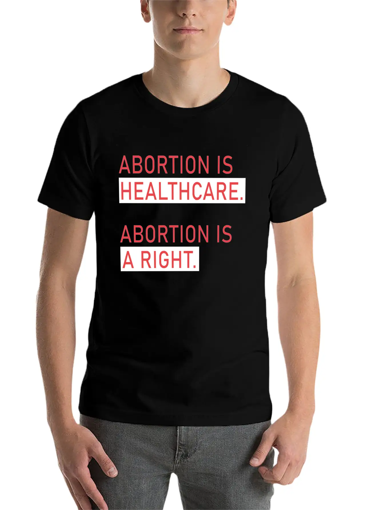 Abortion Is Healthcare Abortion Is A Right Classic Fit Graphic Tee For Daily Comfort – Unisex Cotton Shirt