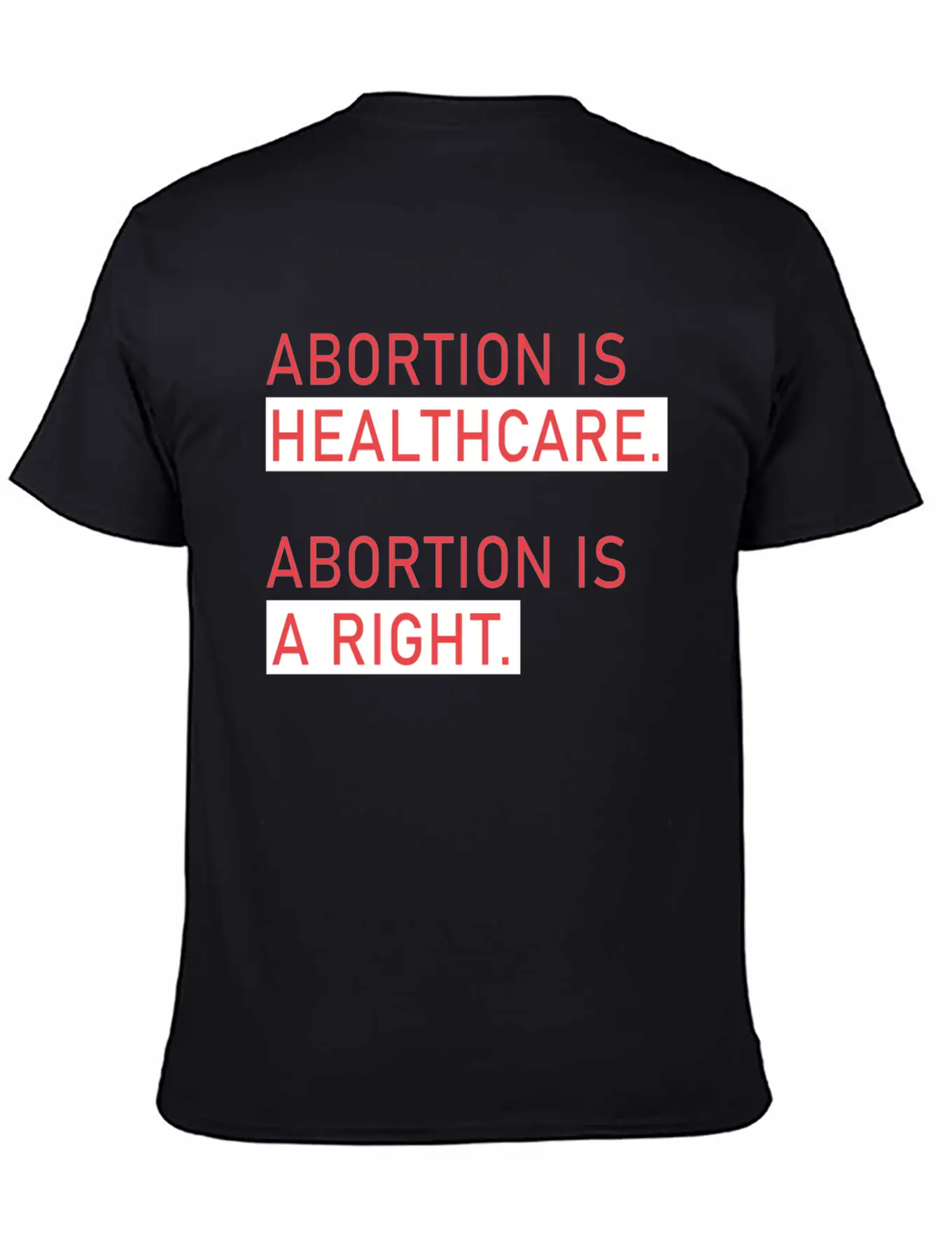 Abortion Is Healthcare Abortion Is A Right Classic Fit Graphic Tee For Daily Comfort – Unisex Cotton Shirt